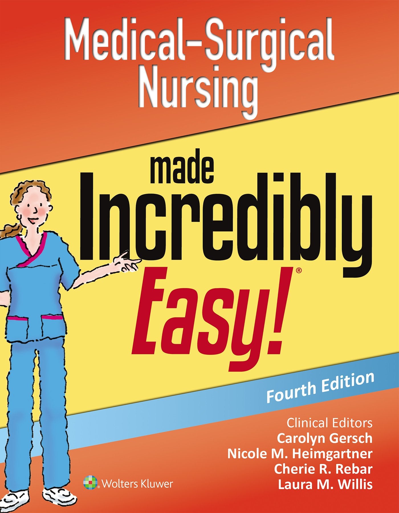 Medical-Surgical Nursing Made Incredibly Easy! Medicine