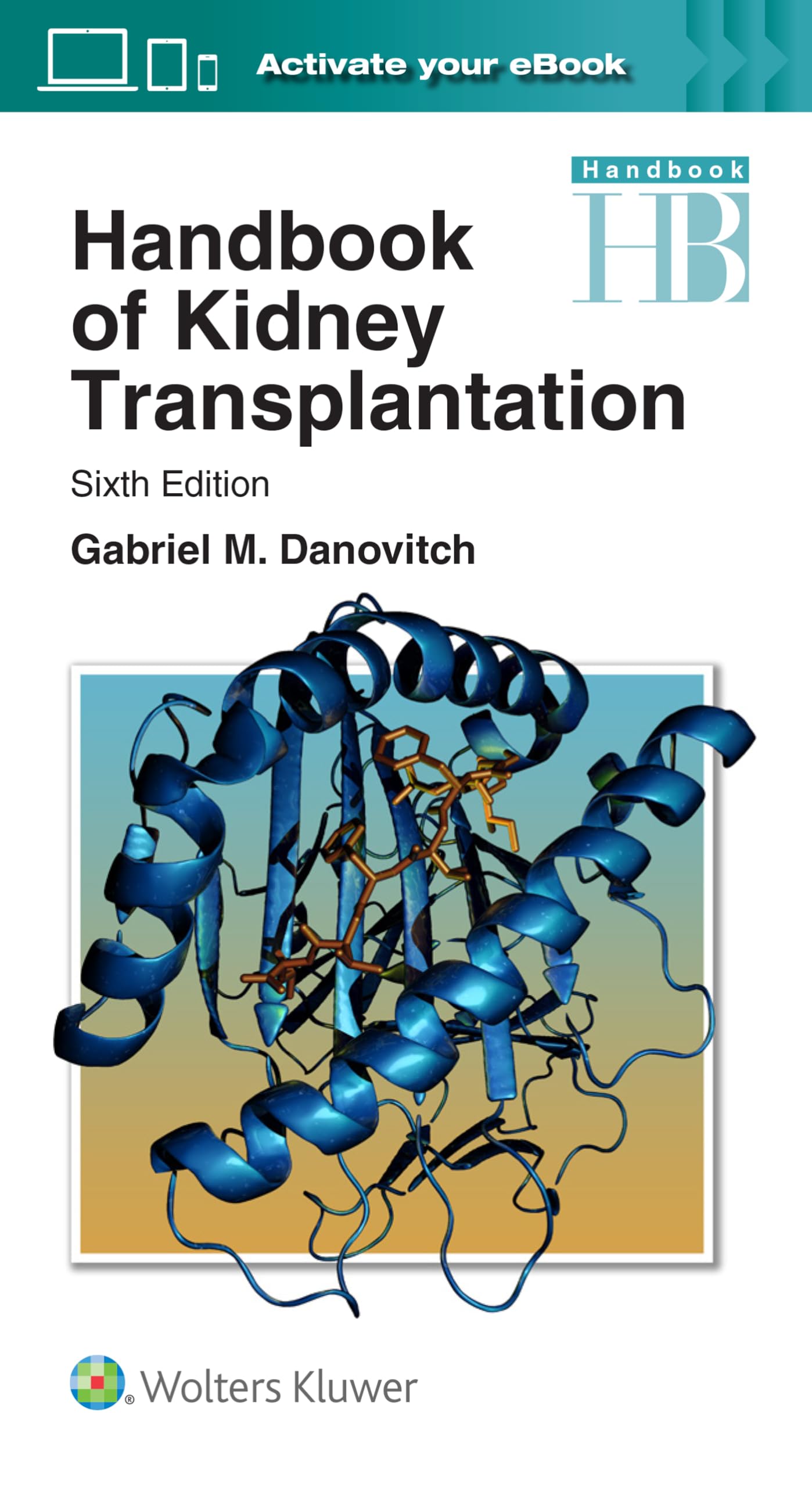 Handbook of Kidney Transplantation Medicine