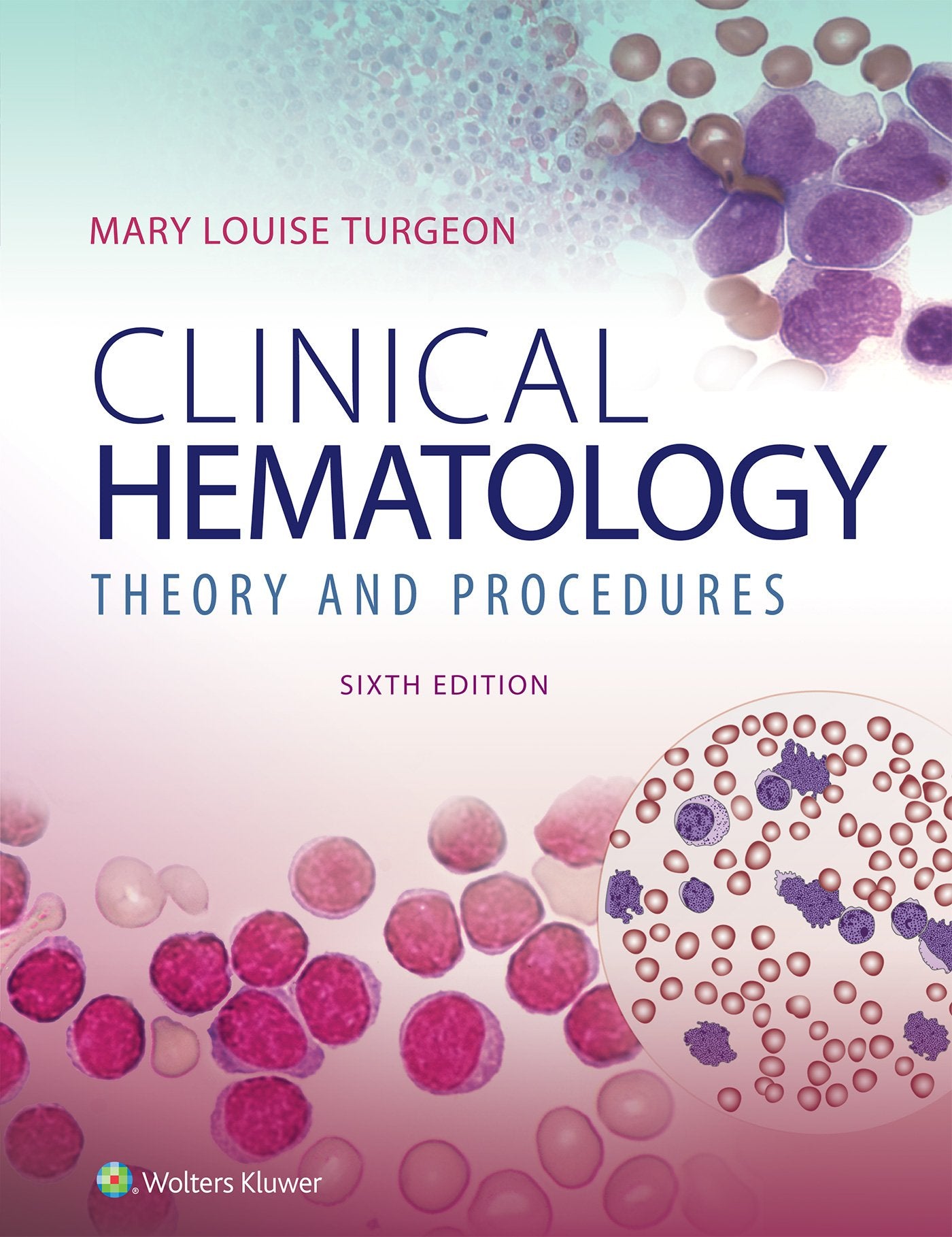 Clinical Hematology: Theory and Procedures book