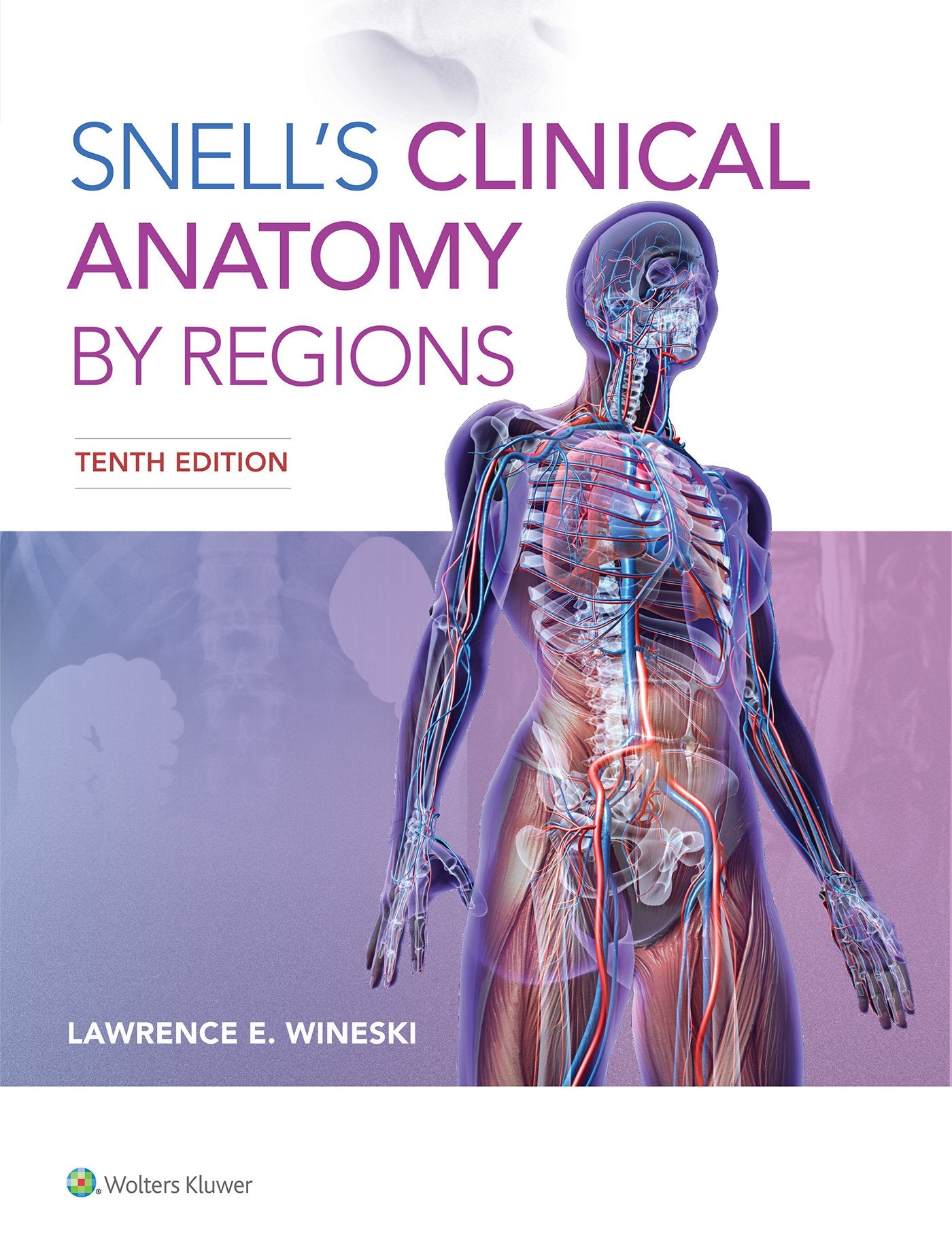 Snell's Clinical Anatomy by Regions book