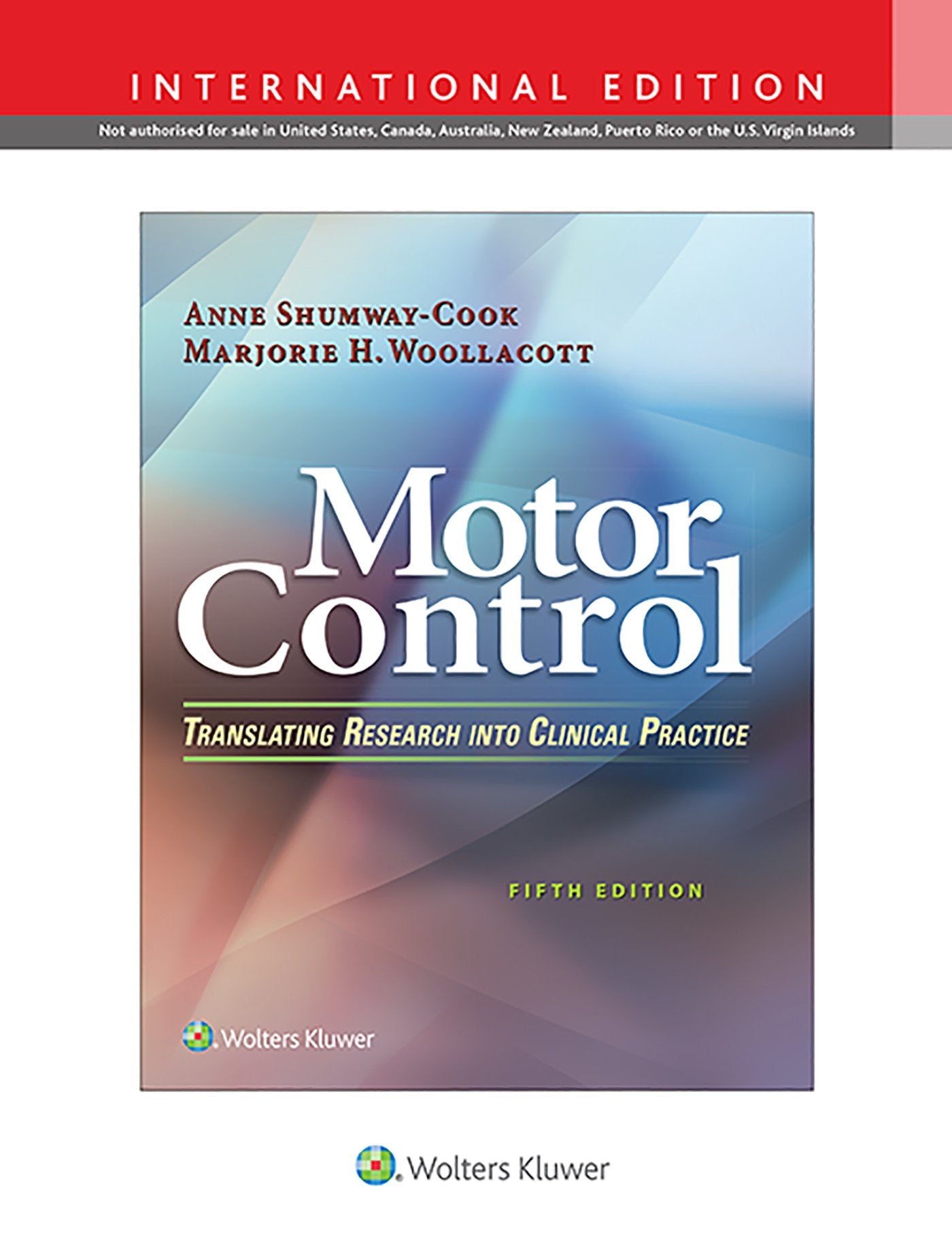 Motor Control, International Edition: Translating Research into Clinical Practice Medicine