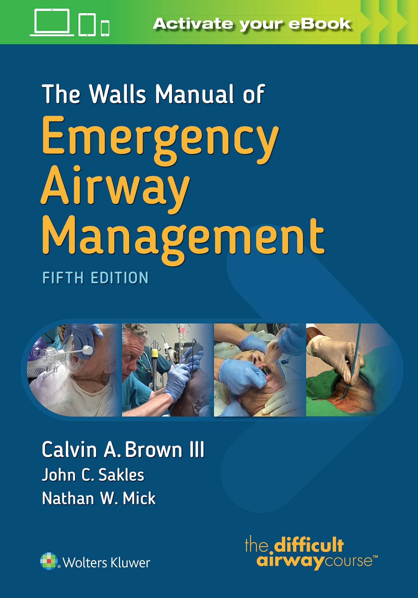 The Walls Manual of Emergency Airway Management book