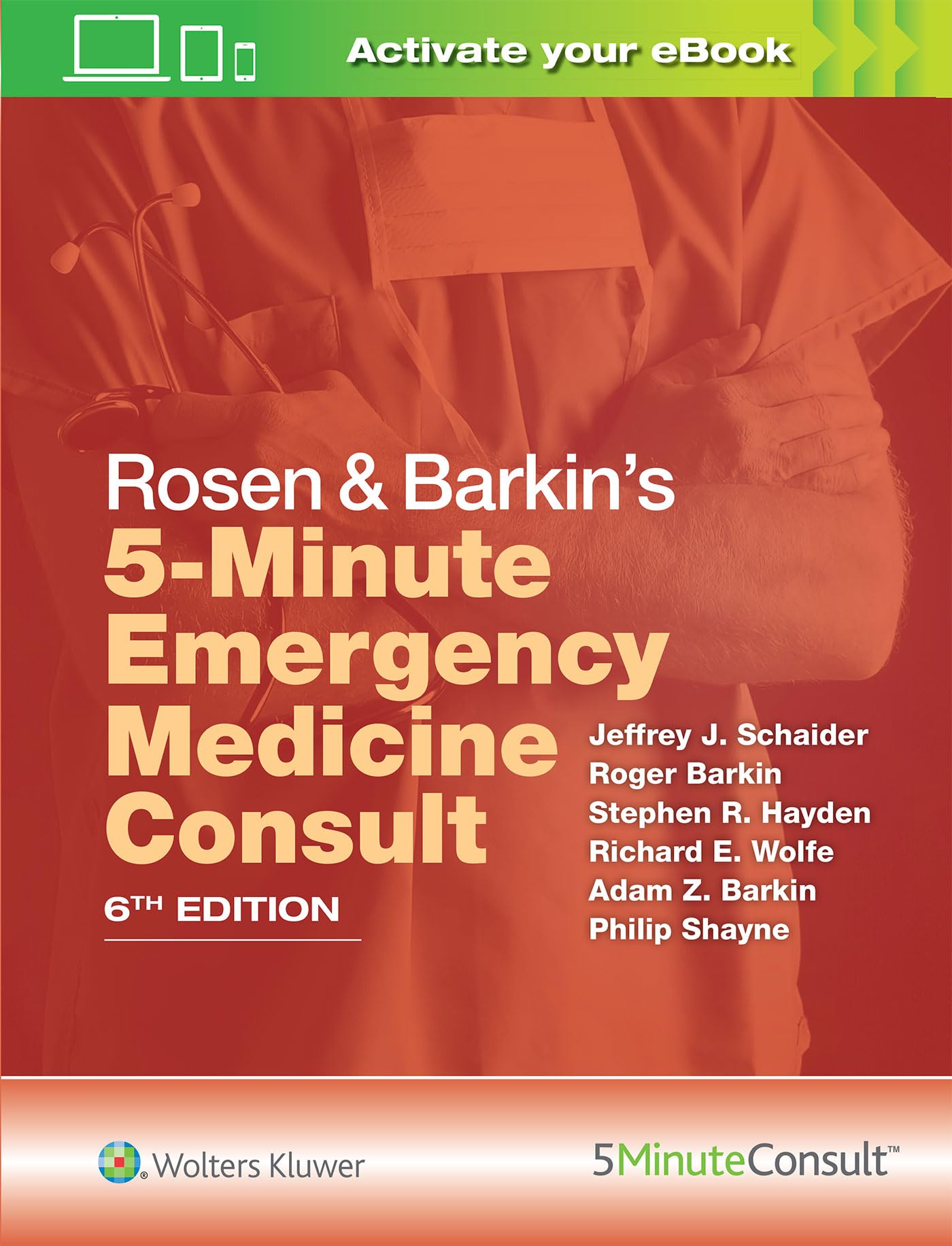 Rosen & Barkin's 5-minute Emergency Medicine Consult (5-Minute Consult) Medicine