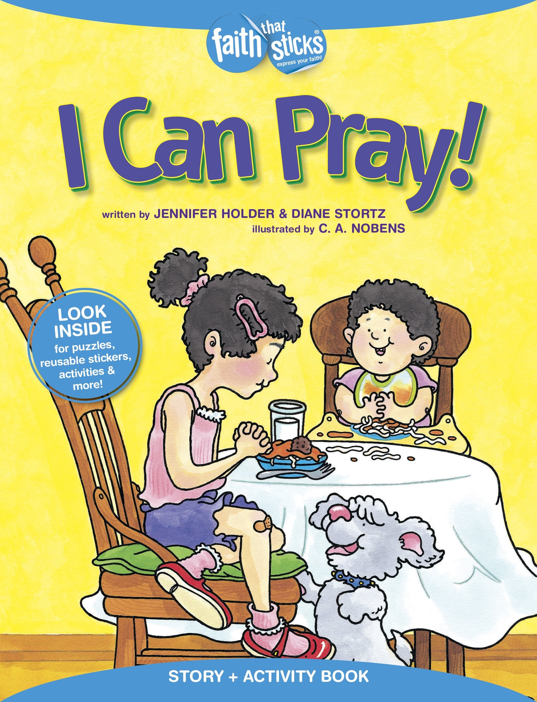I Can Pray! Story + Activity Book (Faith That Sticks) Non-fiction
