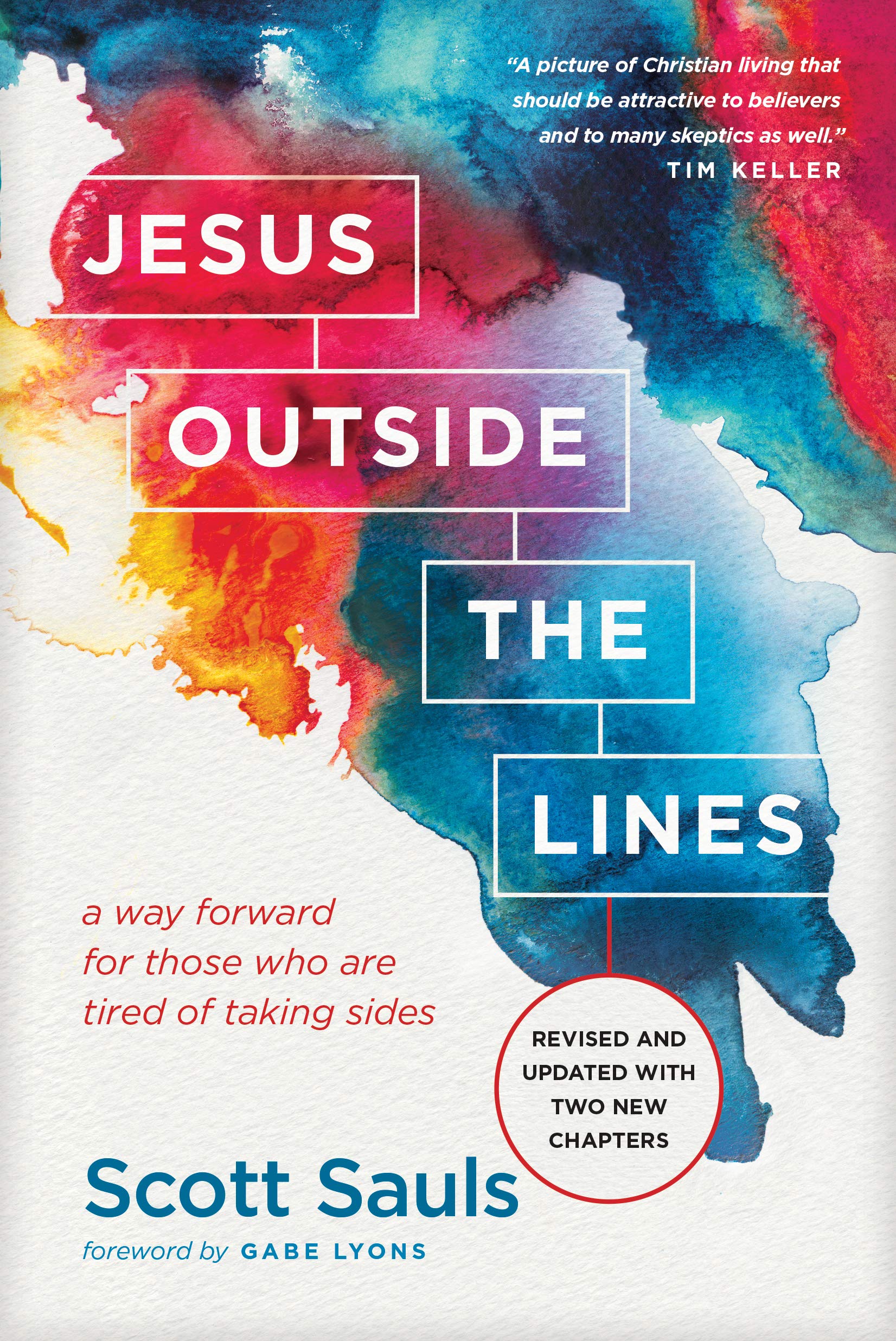 Jesus Outside the Lines: A Way Forward for Those Who Are Tired of Taking Sides Religion & Esotericism