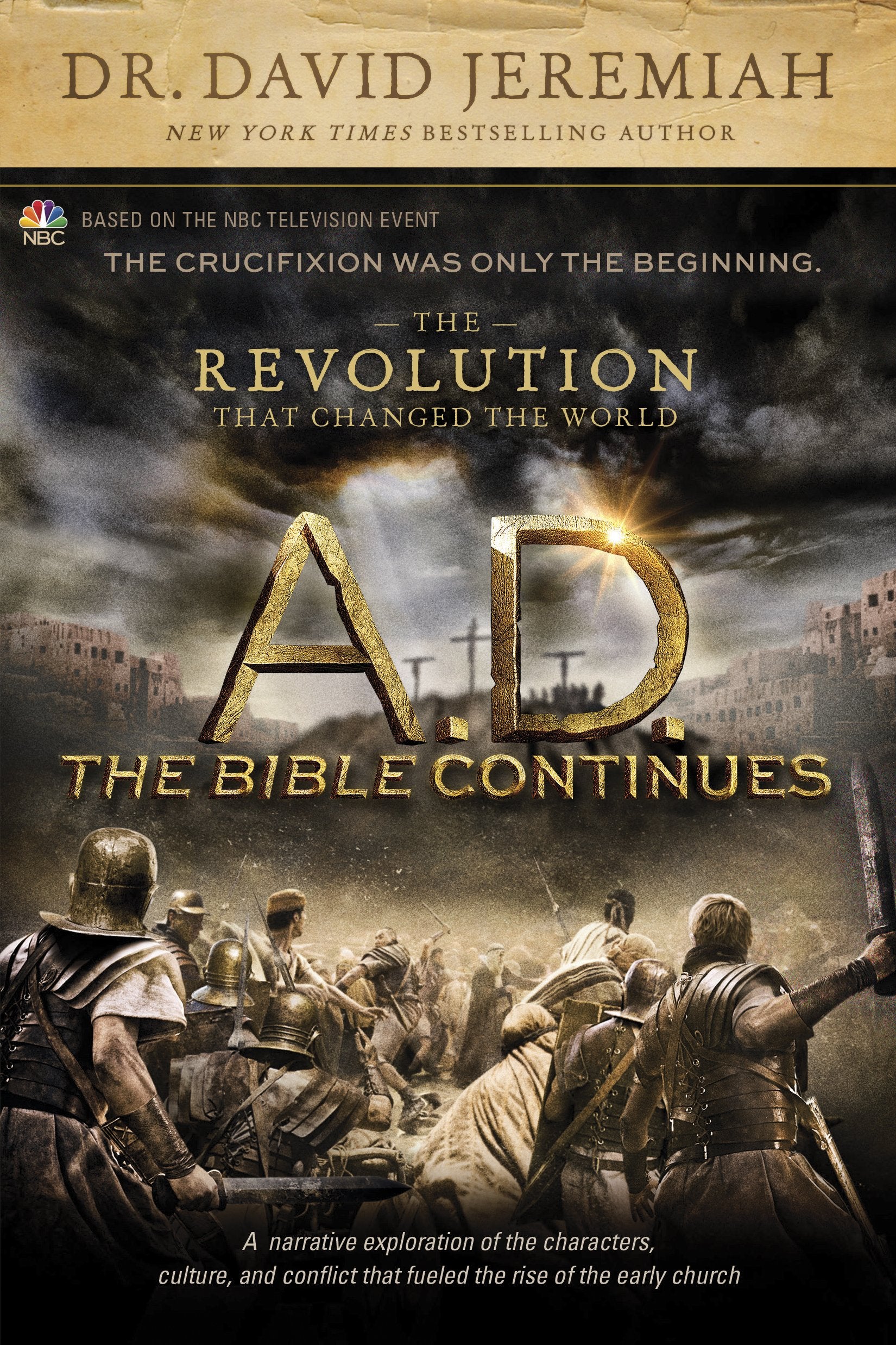 Jeremiah, D: A.D. The Bible Continues: The Revolution That C Social Sciences