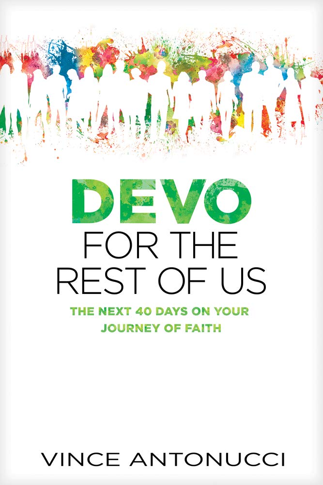 Devo for the Rest of Us: The Next 40 Days on Your Journey of Faith Social Sciences