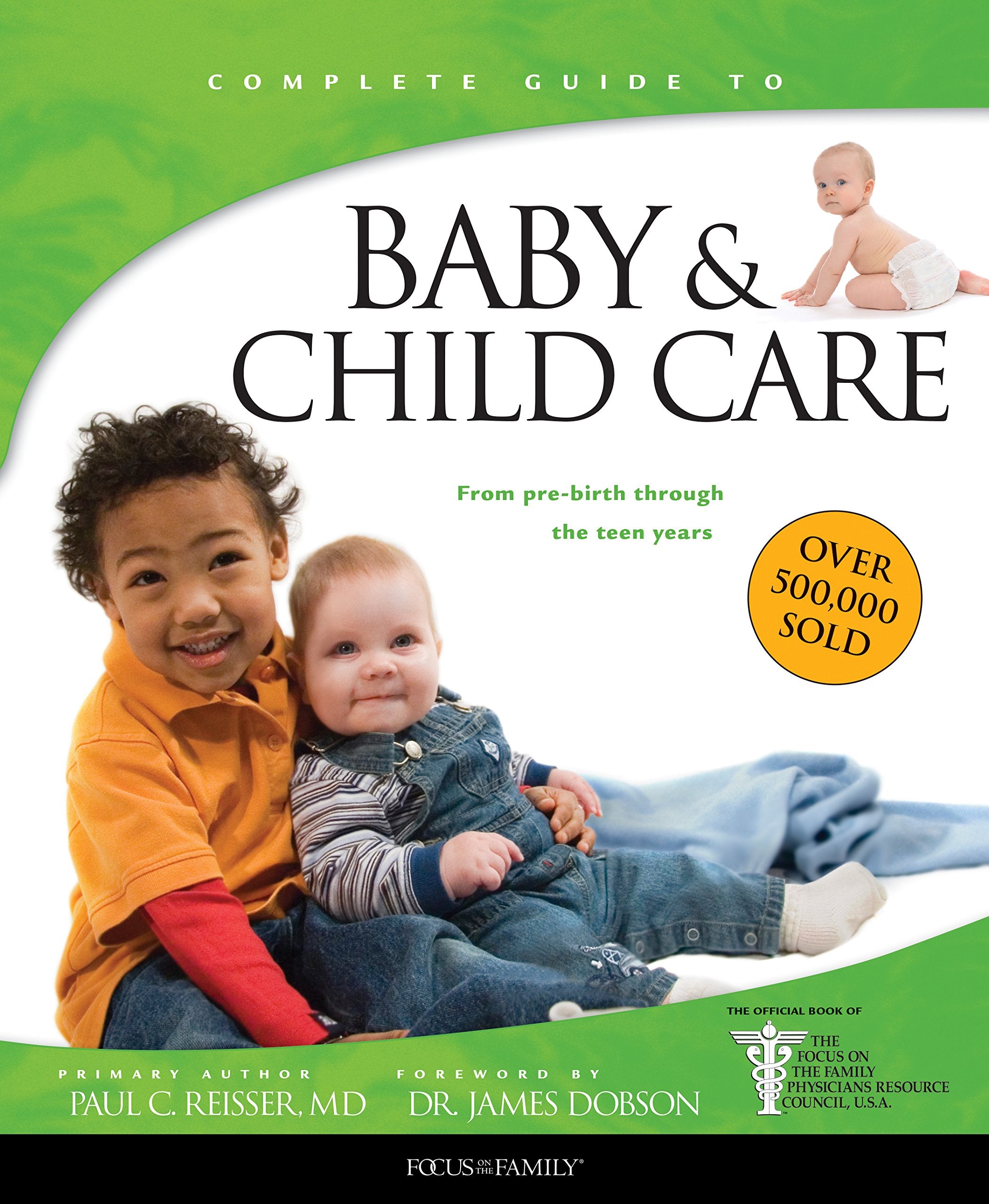 Baby & Child Care: From Pre-Birth Through the Teen Years book