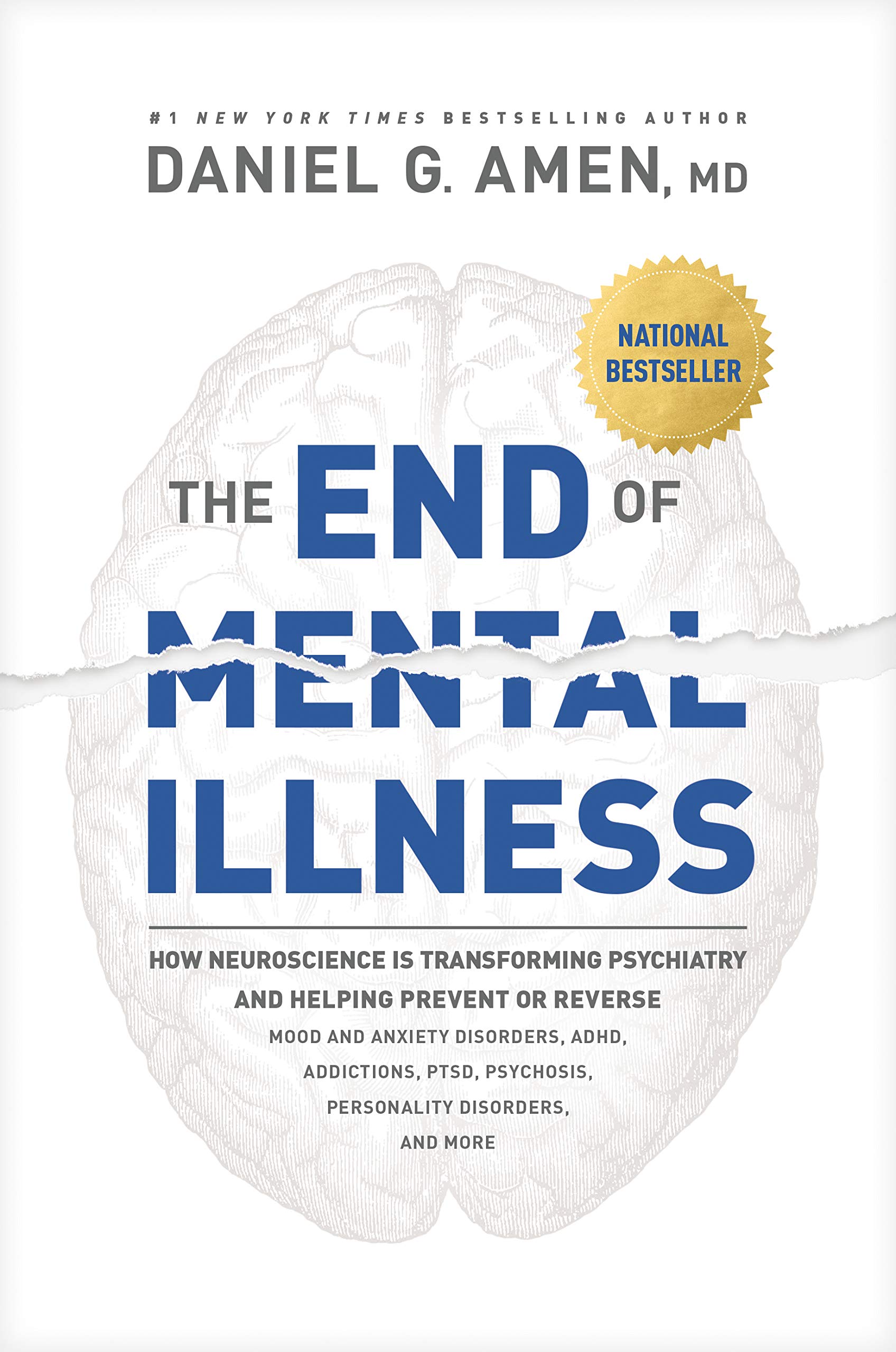 The End of Mental Illness Medicine