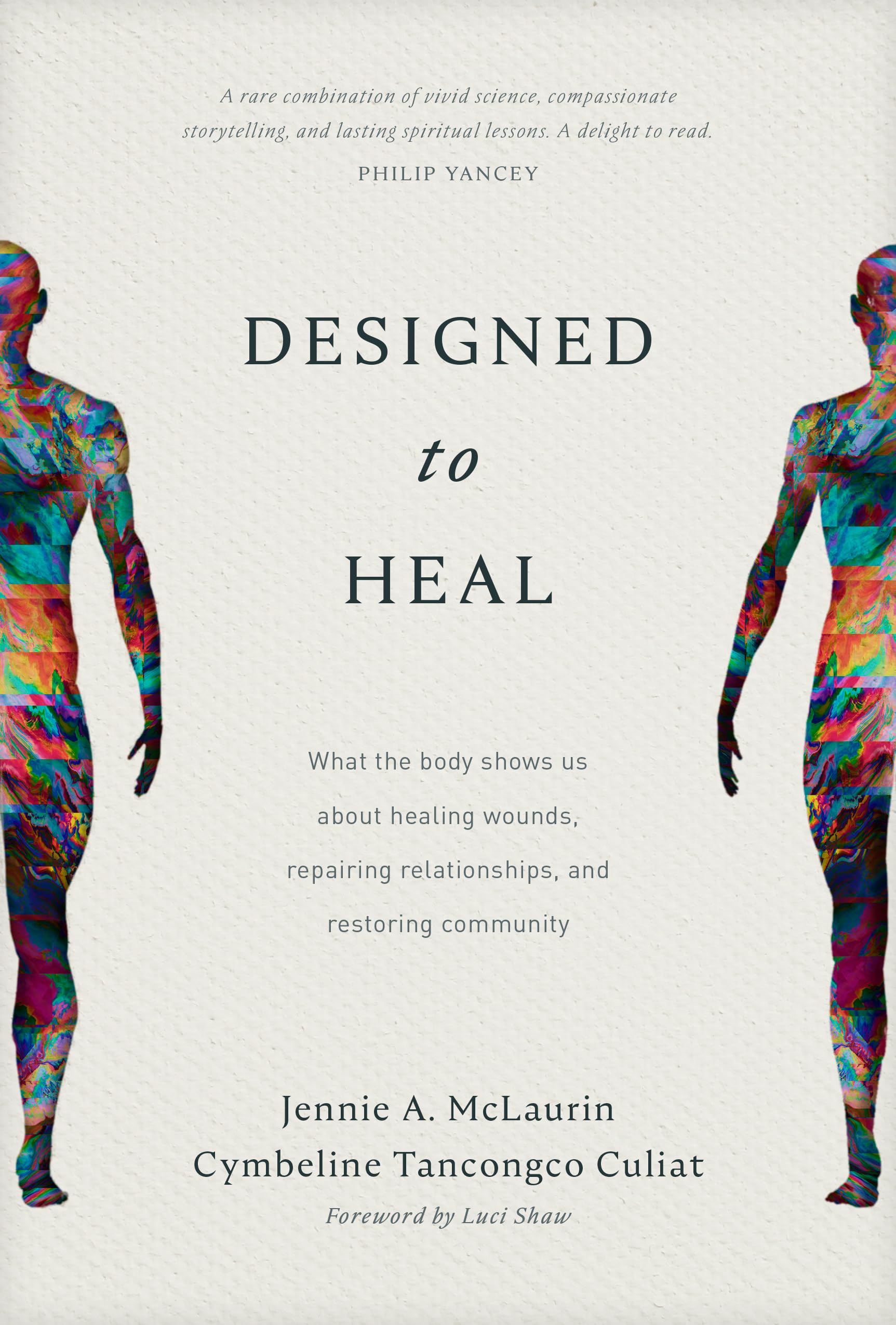 Designed to Heal: What the Body Shows Us About Healing Wounds, Repairing Relationships, and Restoring Community Business, Finance & Career