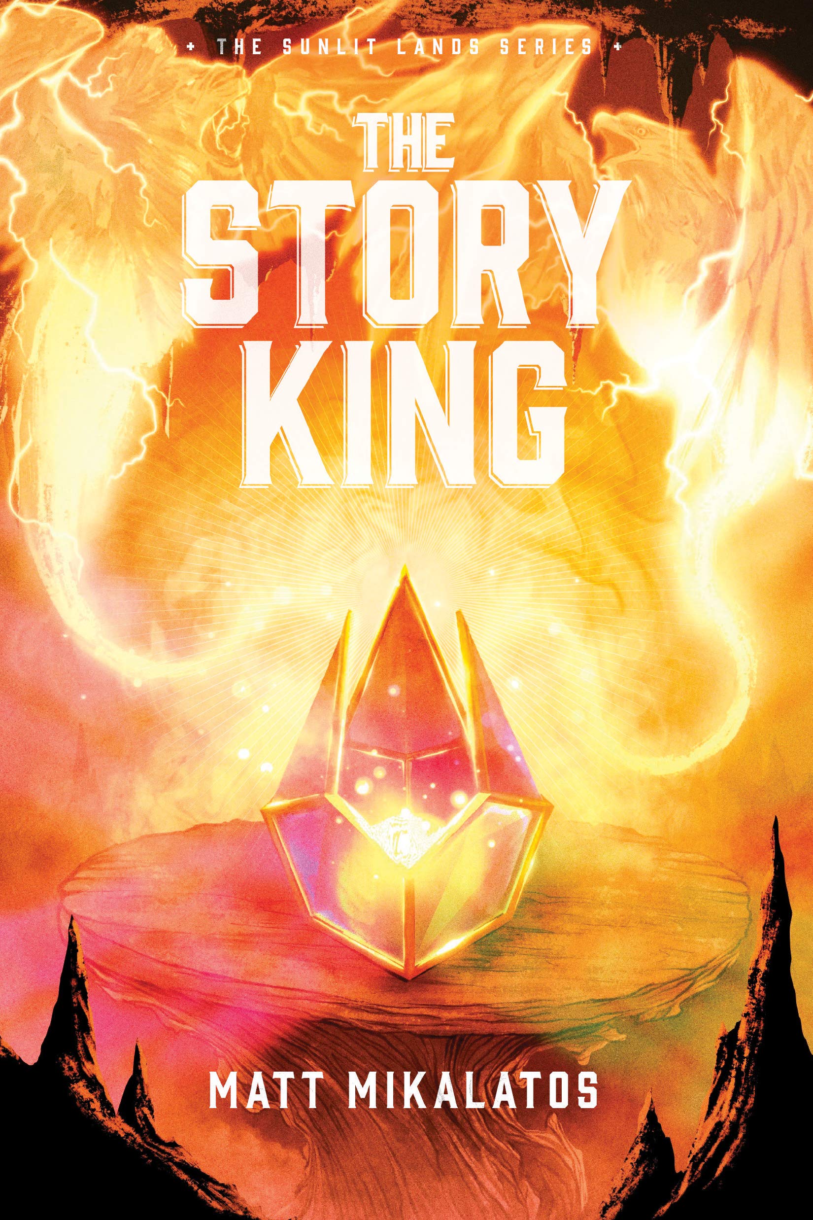 The Story King (Sunlit Lands, Band 3) Fiction
