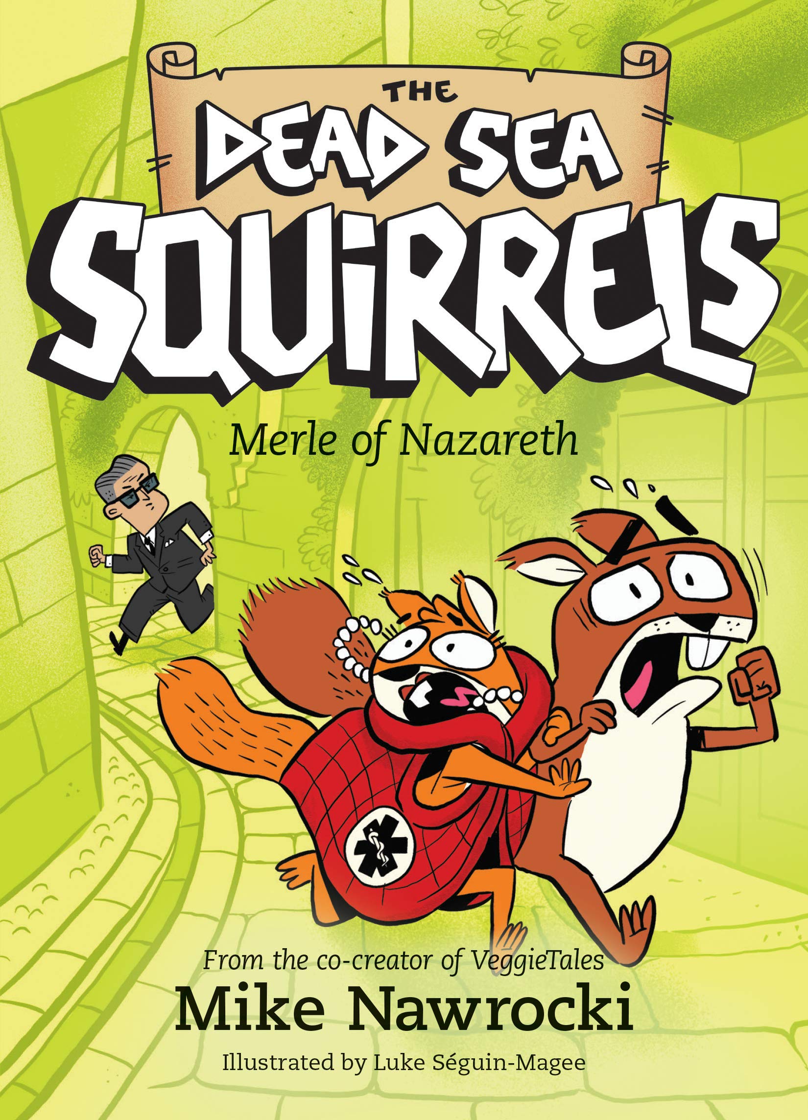 Merle of Nazareth (The Dead Sea Squirrels, 7, Band 7) Parents & Children