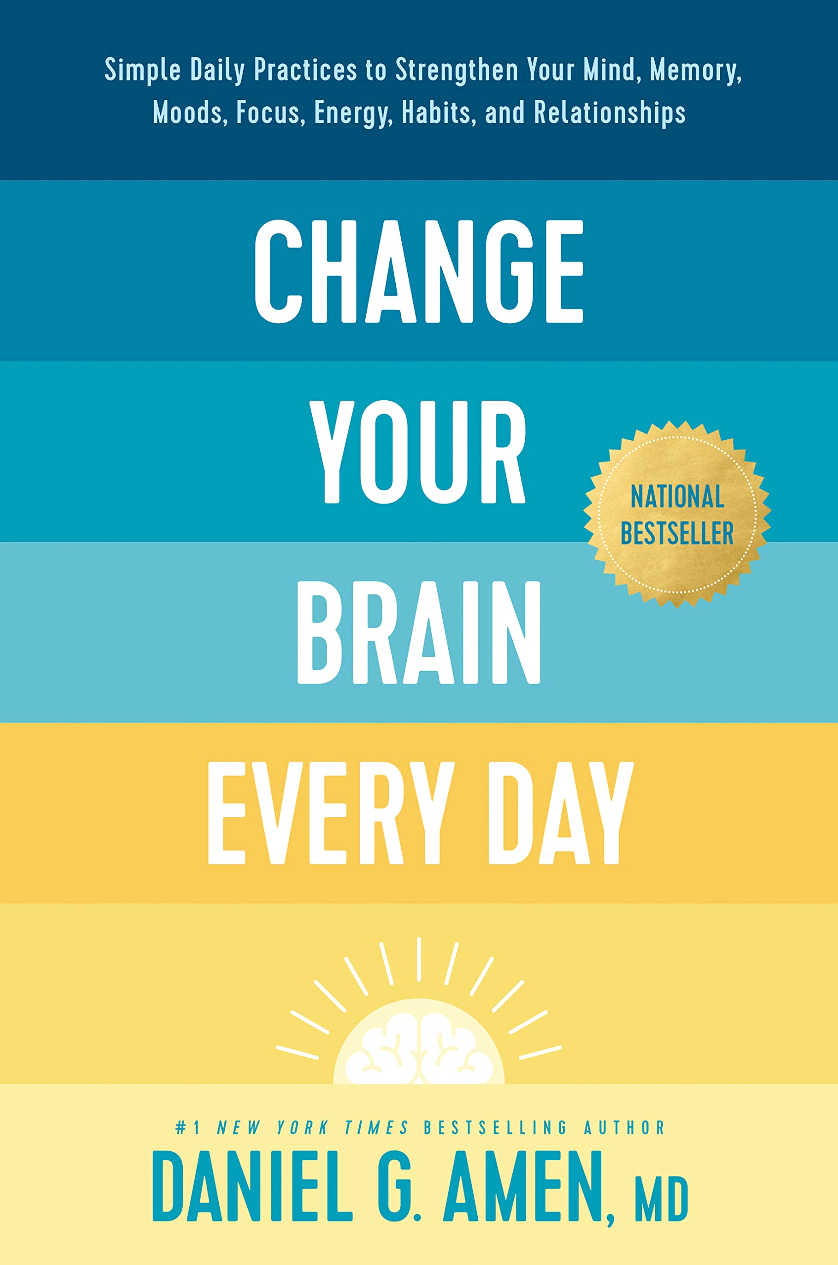Change Your Brain Every Day Medicine