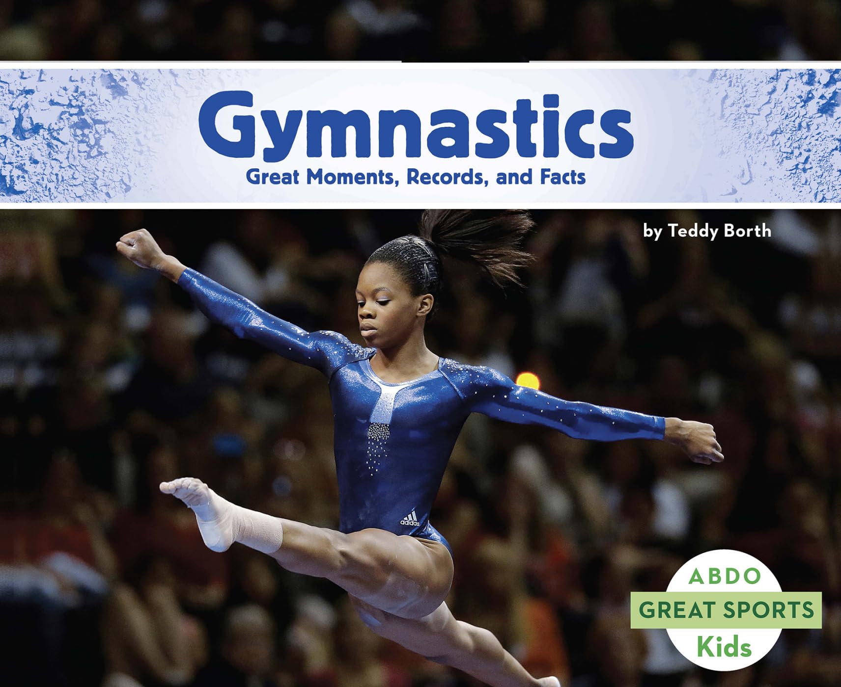 Gymnastics: Great Moments, Records, and Facts book