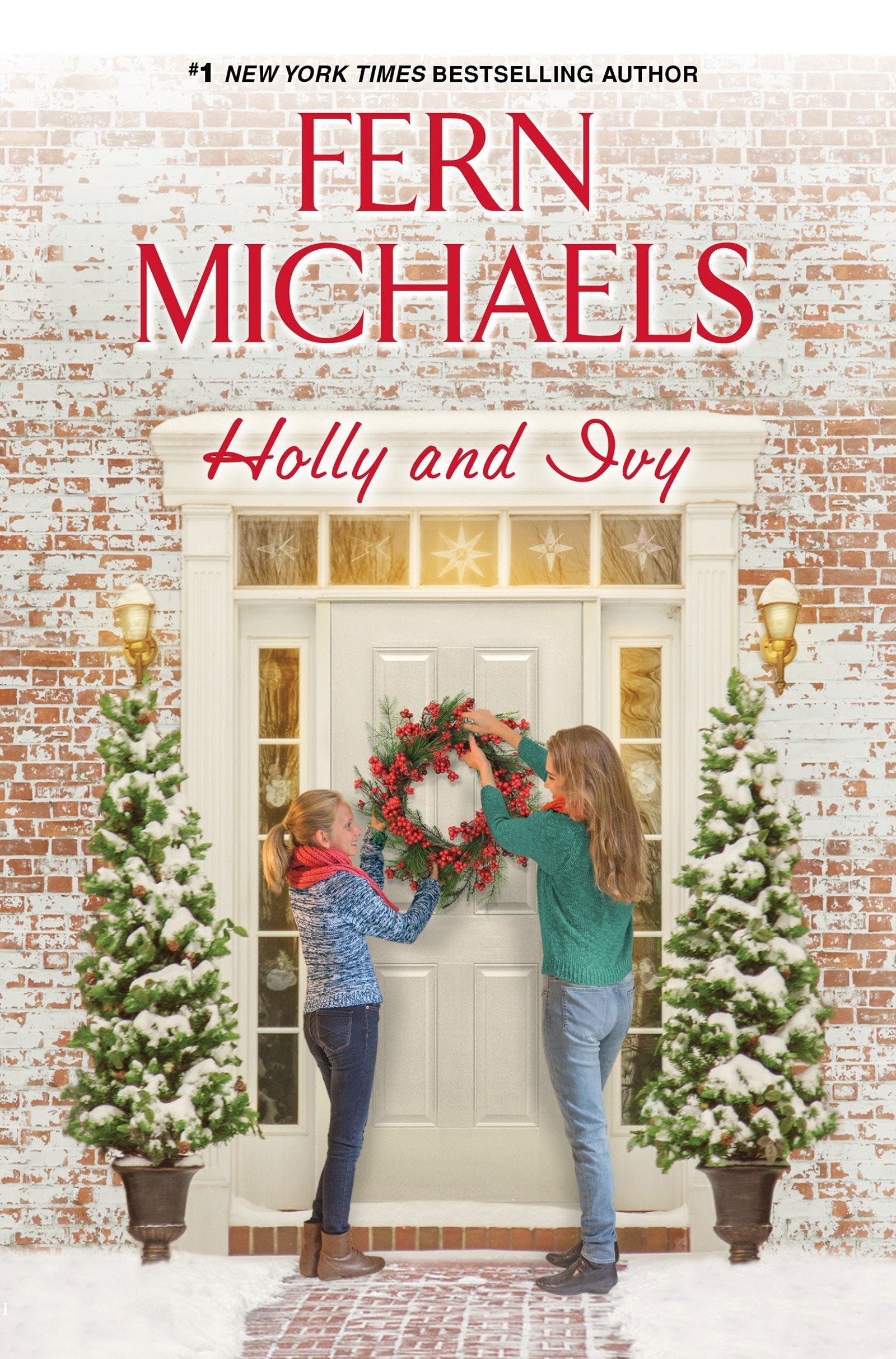 Holly and Ivy: An Uplifting Holiday Novel book