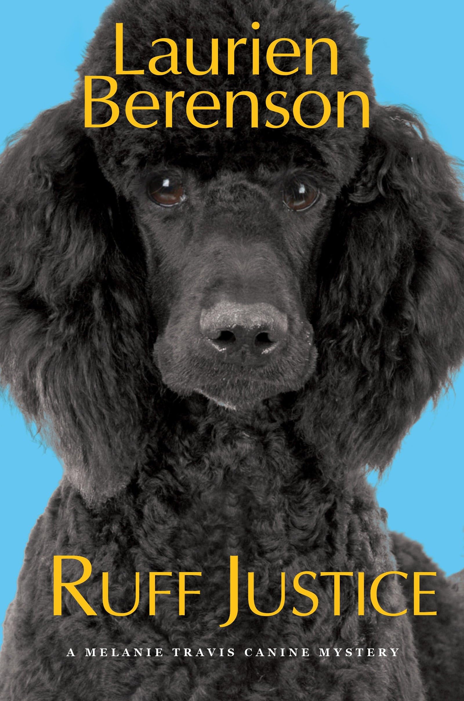 Ruff Justice (A Melanie Travis Mystery, Band 22) Poetry