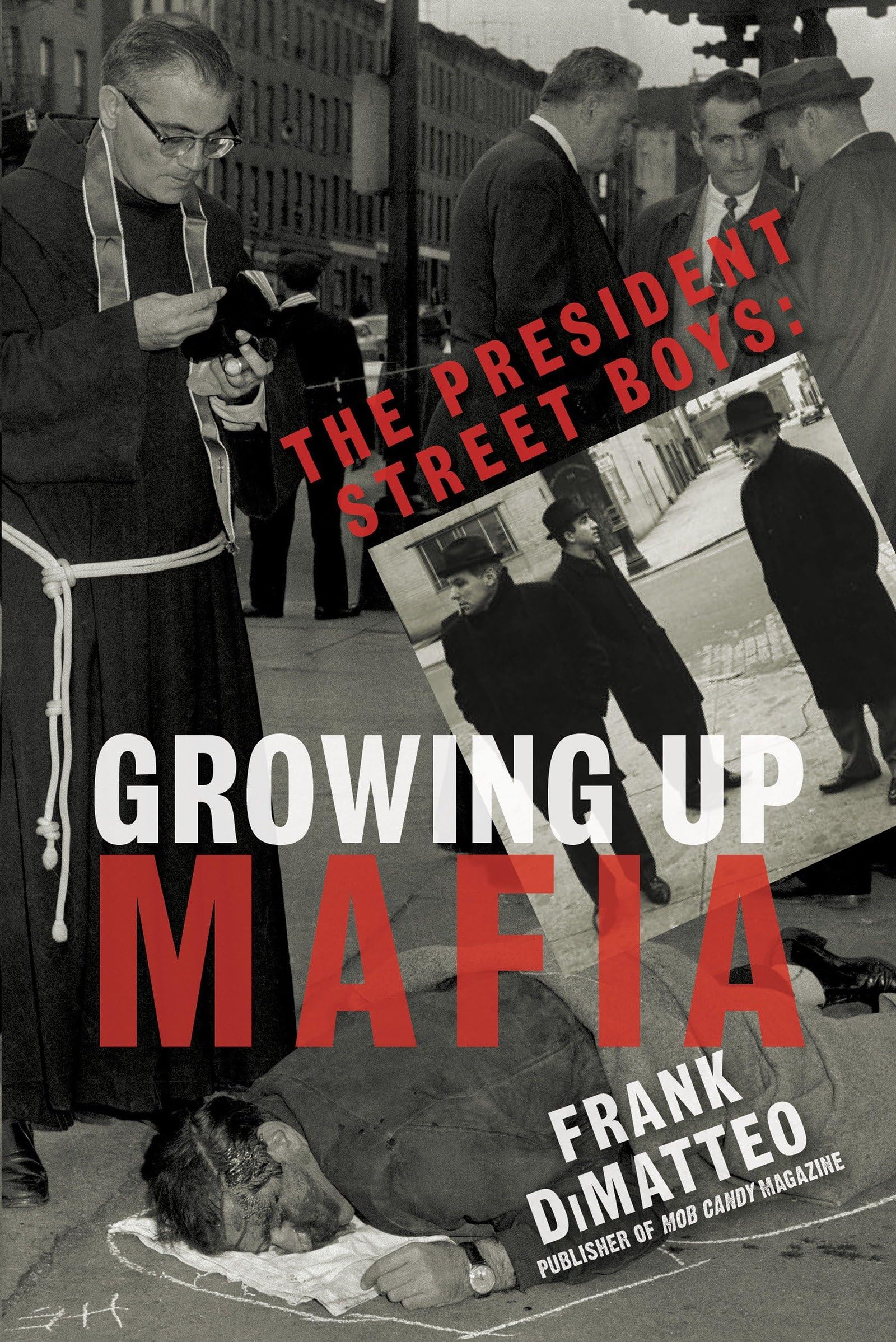 The President Street Boys: Growing Up Mafia Law