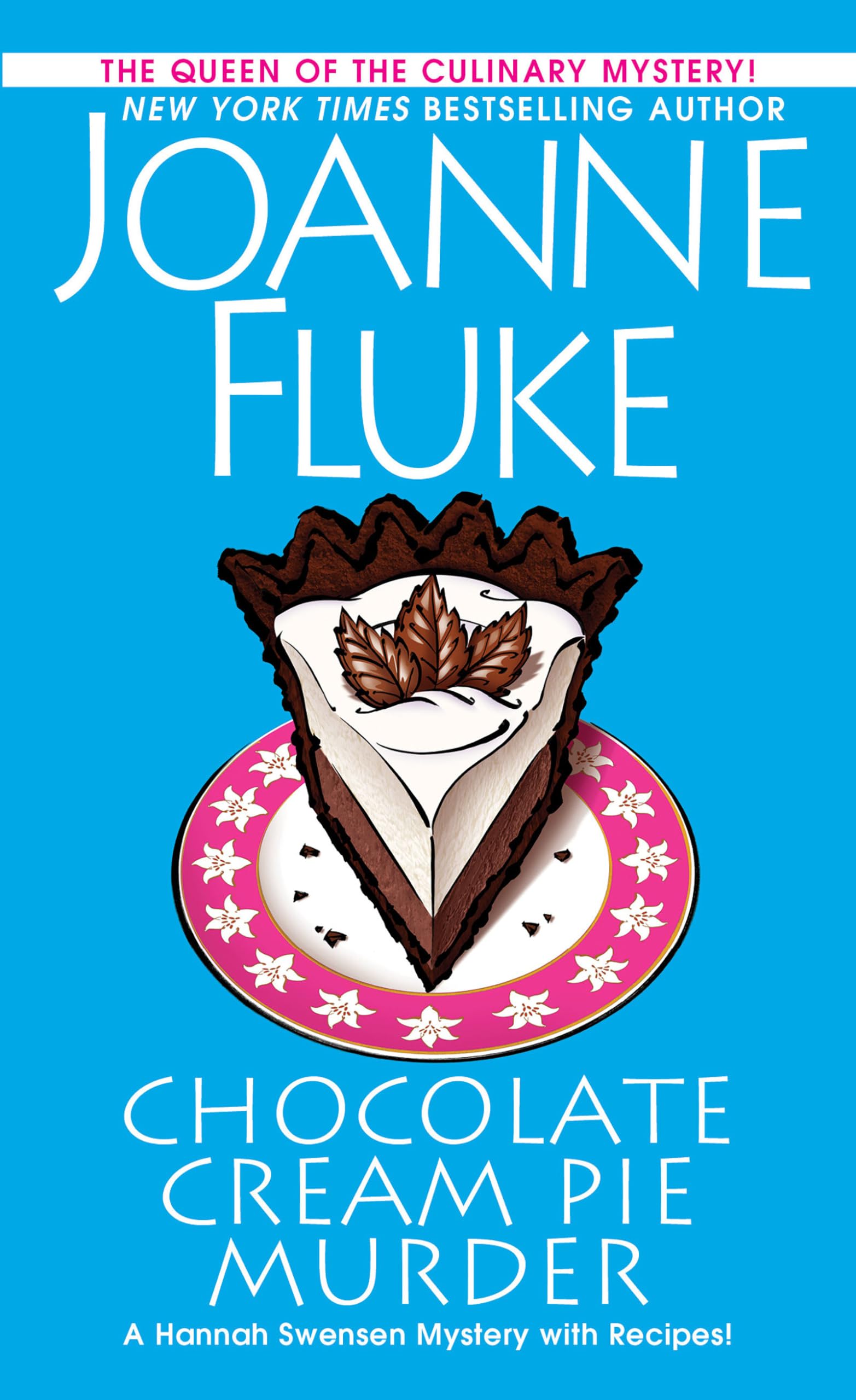 Chocolate Cream Pie Murder: With Recipes (A Hannah Swensen Mystery, Band 24) Contemporary literature
