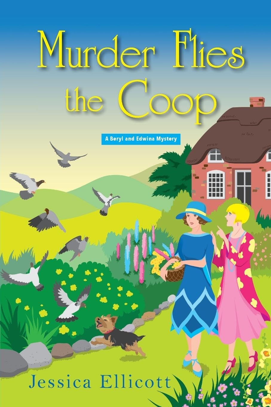 Murder Flies the Coop (A Beryl and Edwina Mystery, Band 2) Historical Fiction