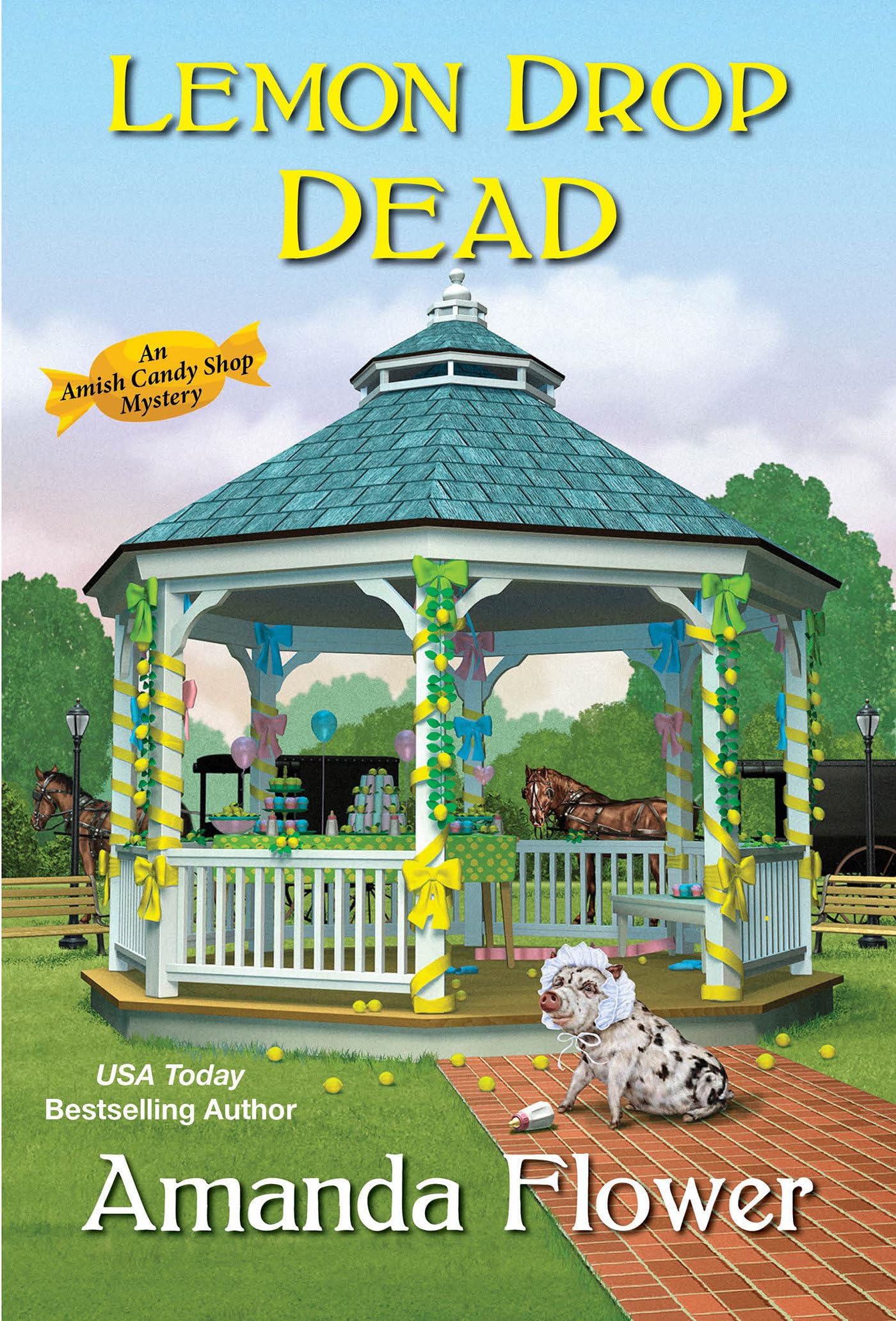 Lemon Drop Dead (An Amish Candy Shop Mystery, Band 6) Contemporary literature