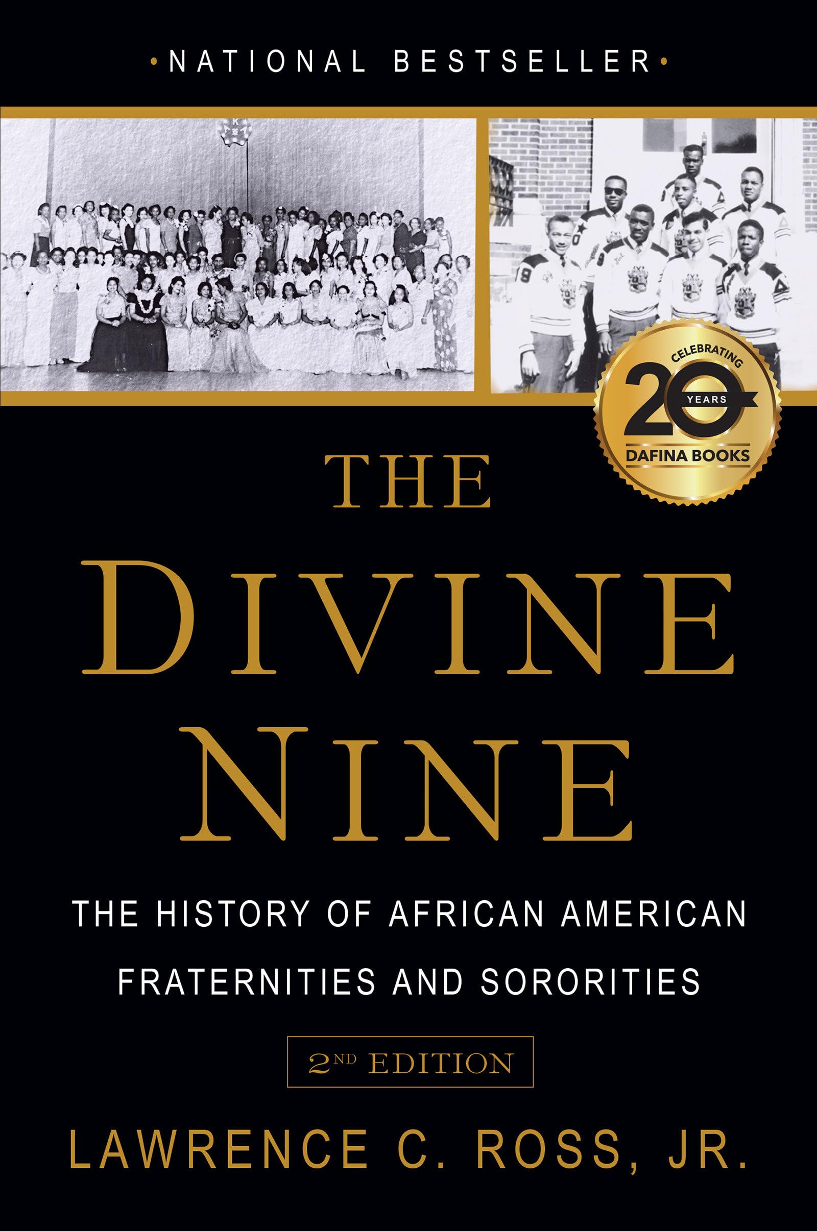The Divine Nine: The History of African American Fraternities and Sororities Books