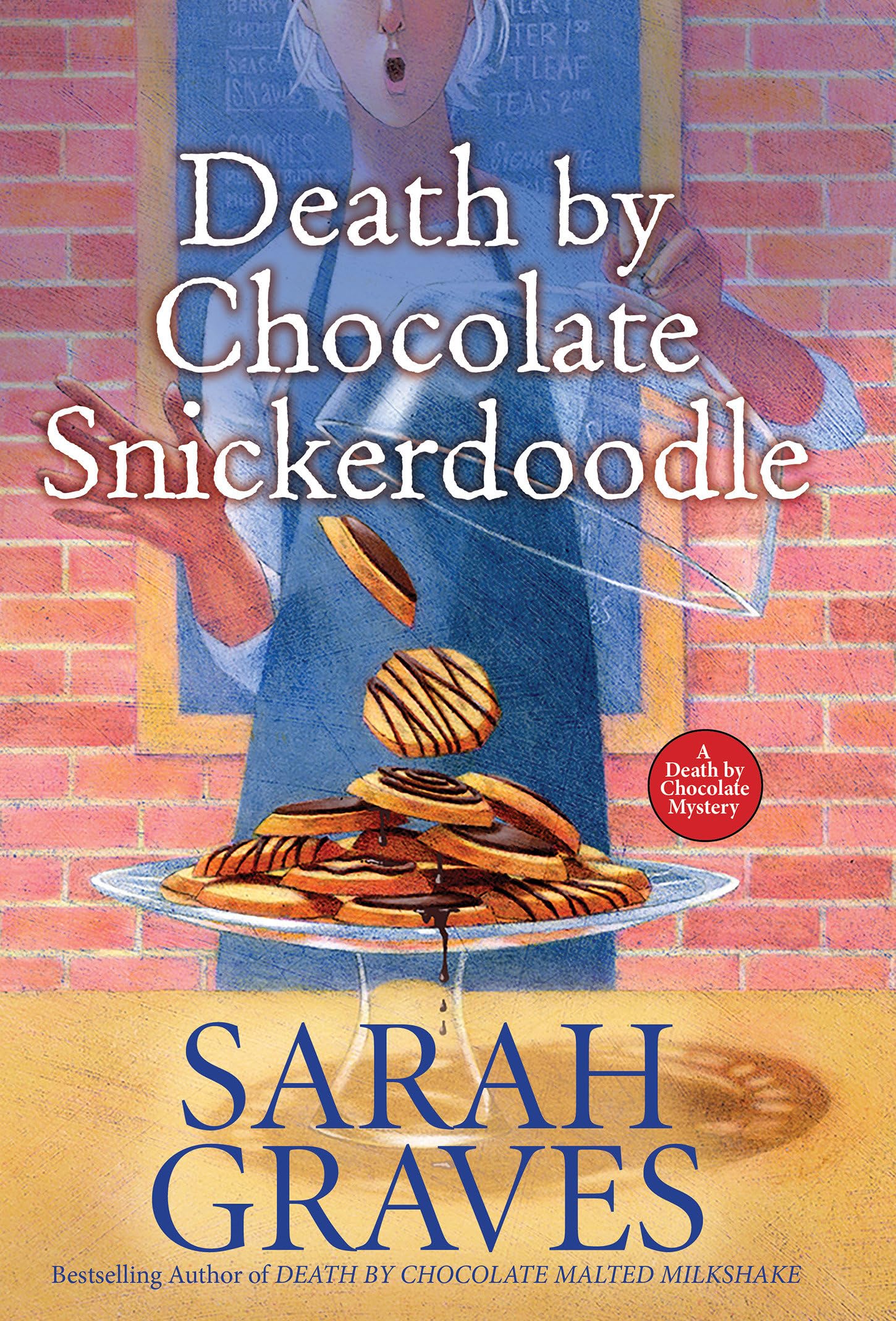 Death by Chocolate Snickerdoodle (Death by Chocolate Mysteries, 4) Detective & CSI