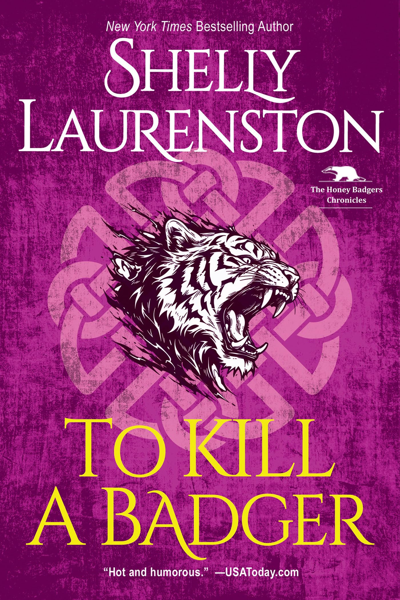 To Kill a Badger (The Honey Badger Chronicles, Band 6) Contemporary literature