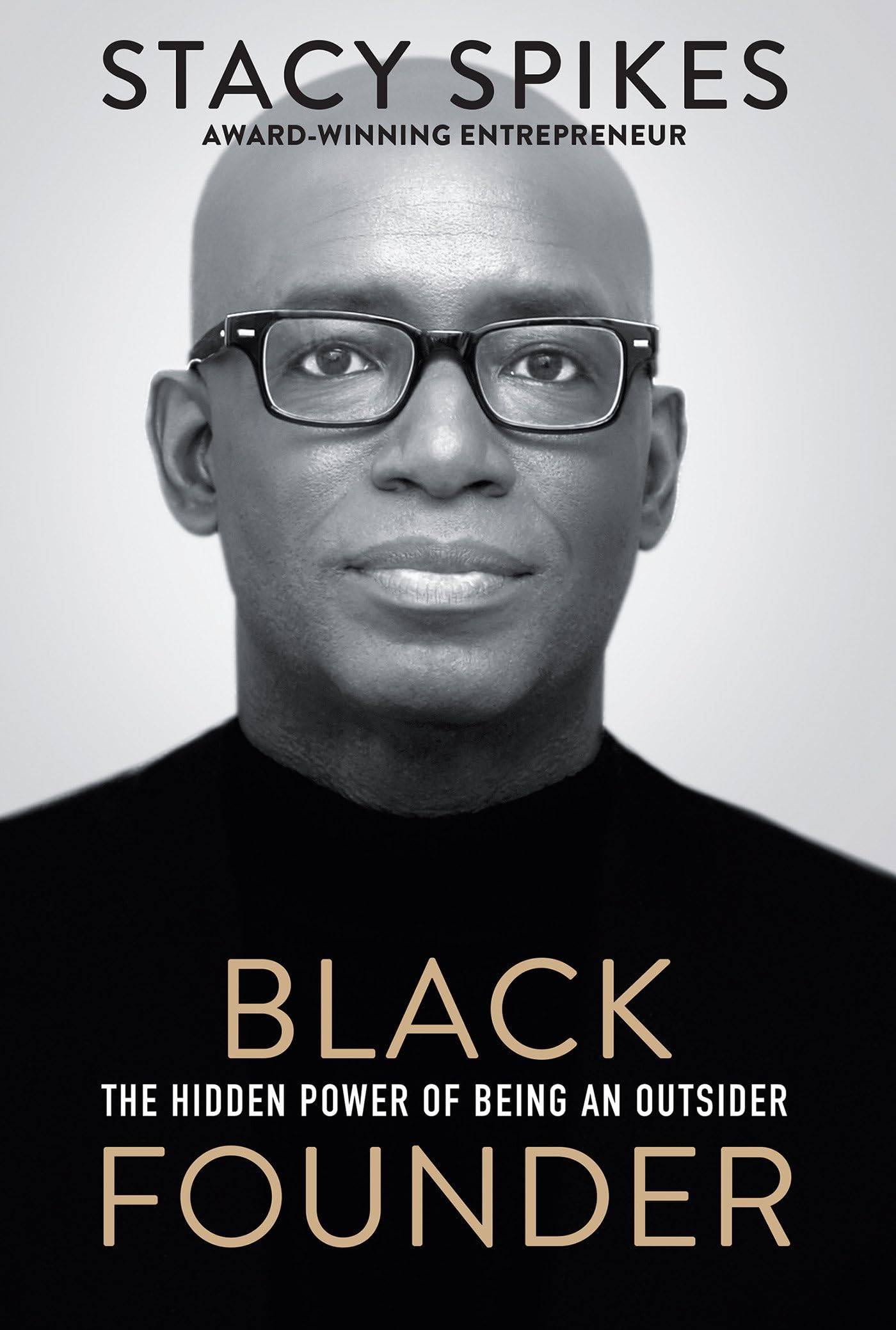 Black Founder: The Hidden Power of Being an Outsider Politics & Society
