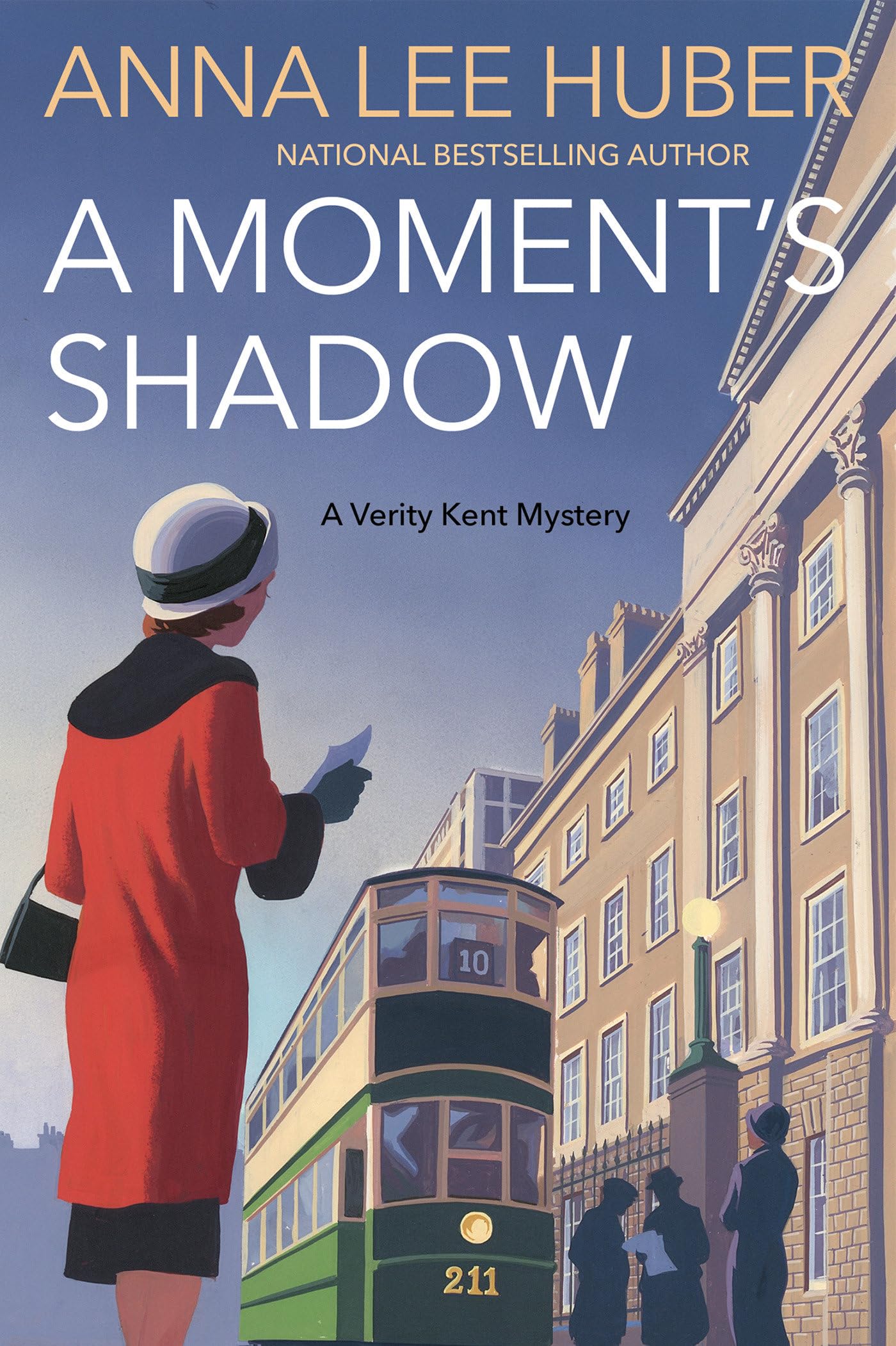 A Moment's Shadow (A Verity Kent Mystery, Band 8) Historical Fiction