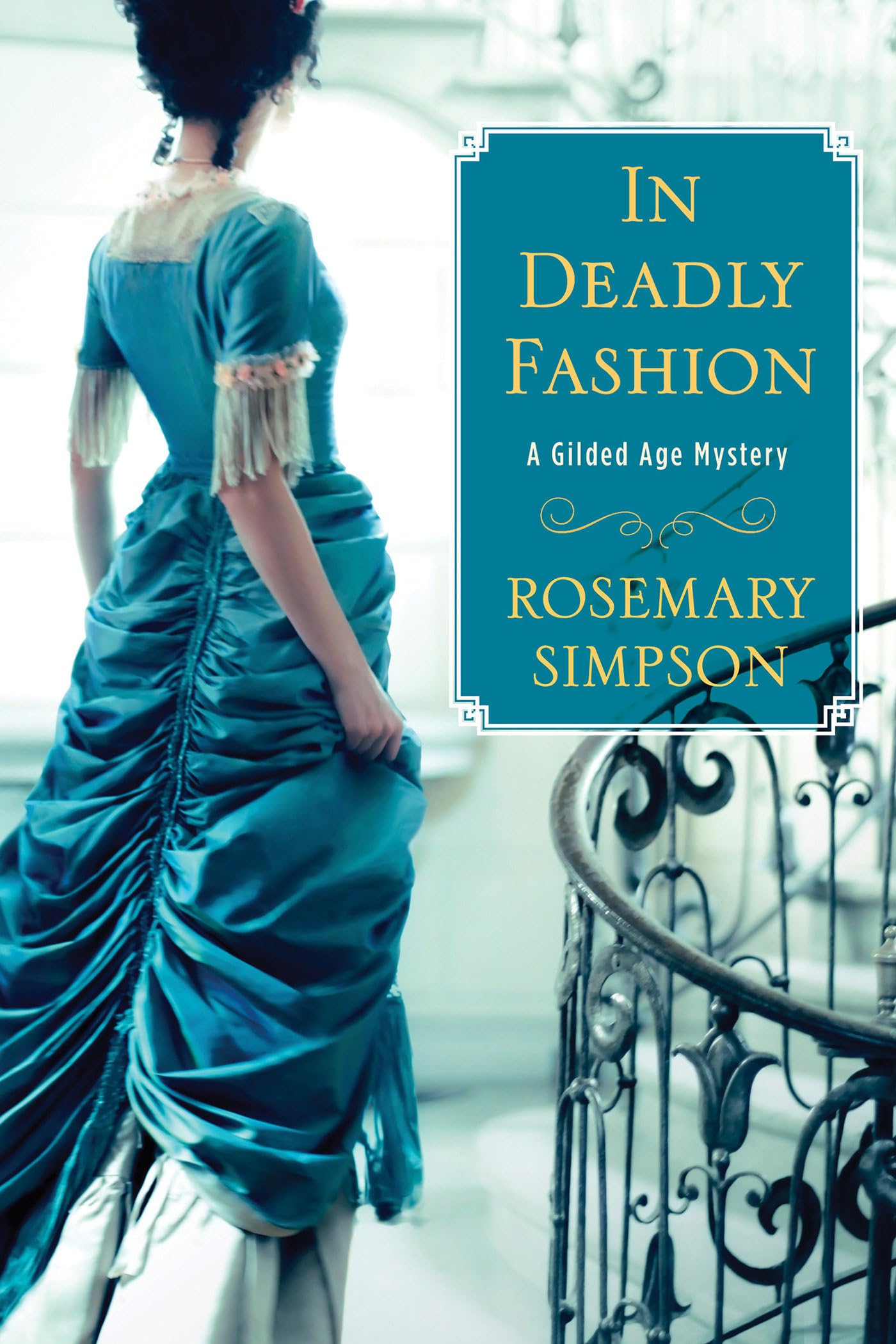 In Deadly Fashion (A Gilded Age Mystery, Band 10) Historical Fiction