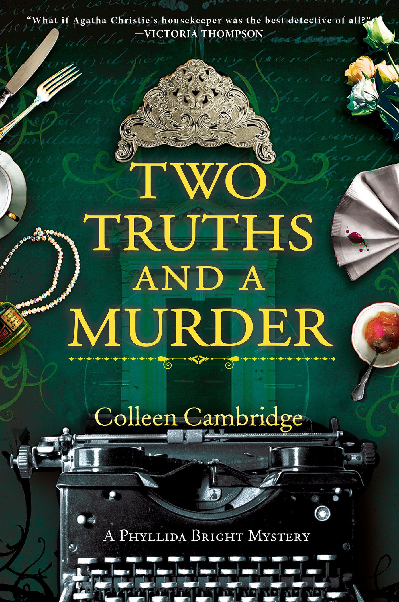 Two Truths and a Murder (A Phyllida Bright Mystery, Band 5) Historical Fiction