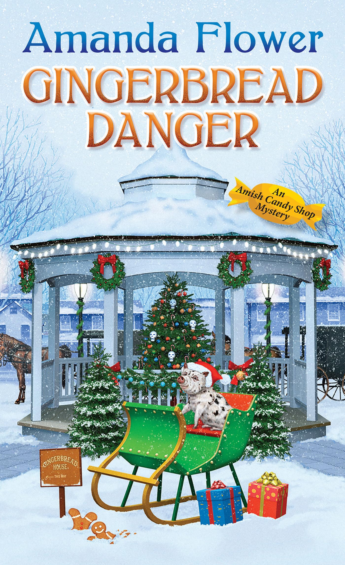 Gingerbread Danger (An Amish Candy Shop Mystery, Band 9) Detective & CSI