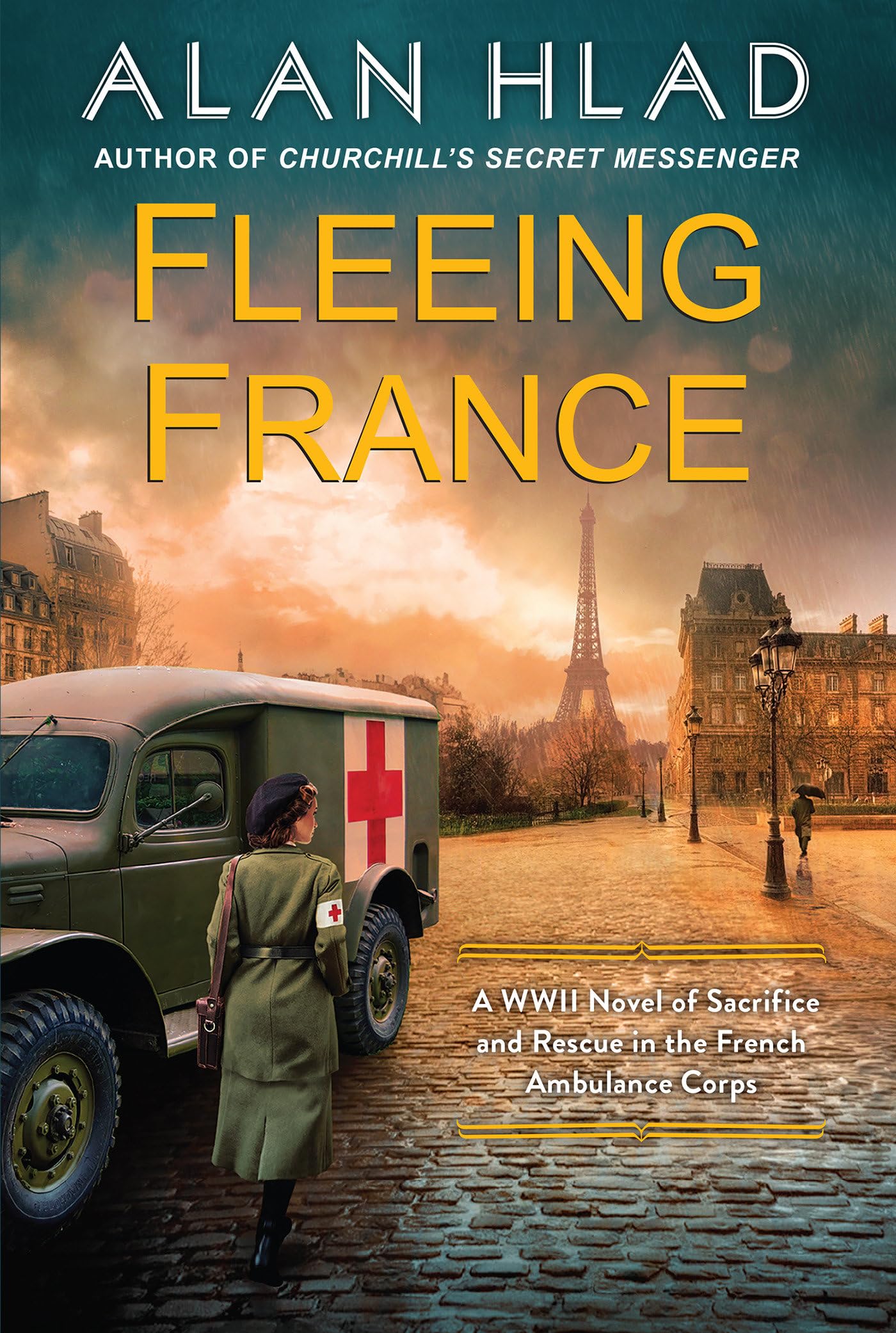 Fleeing France: A WWII Novel of Sacrifice and Rescue in the French Ambulance Service book