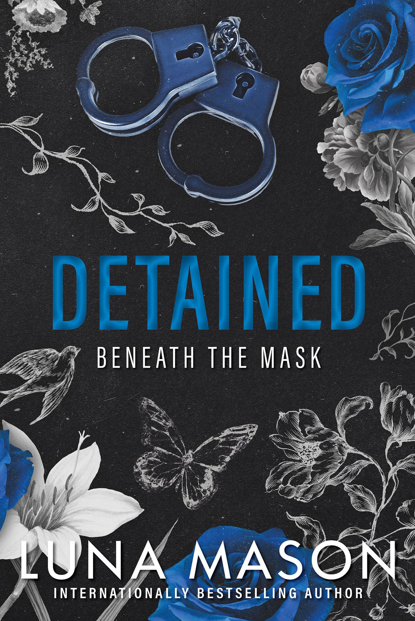 Detained: A Dark Mafia Romance (Beneath the Mask, Band 4) Politics & History