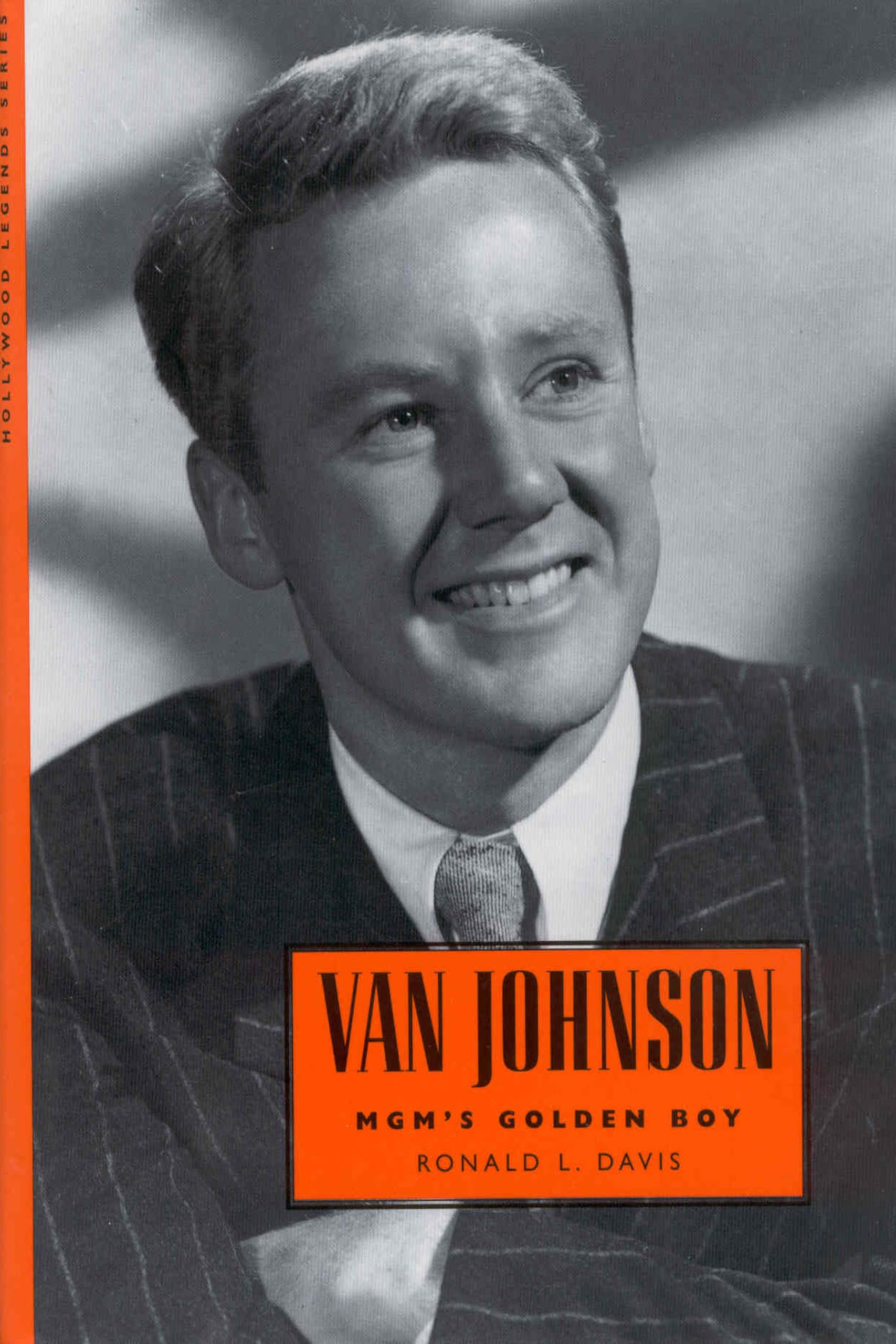 Van Johnson: MGM's Golden Boy (Hollywood Legends) Social Sciences