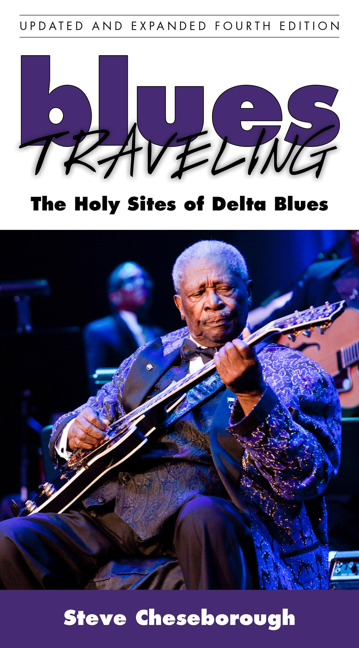 Blues Traveling: The Holy Sites of Delta Blues book
