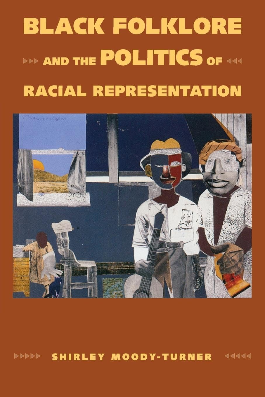 Black Folklore and the Politics of Racial Representation (Margaret Walker Alexander Series in African American Studies) Books