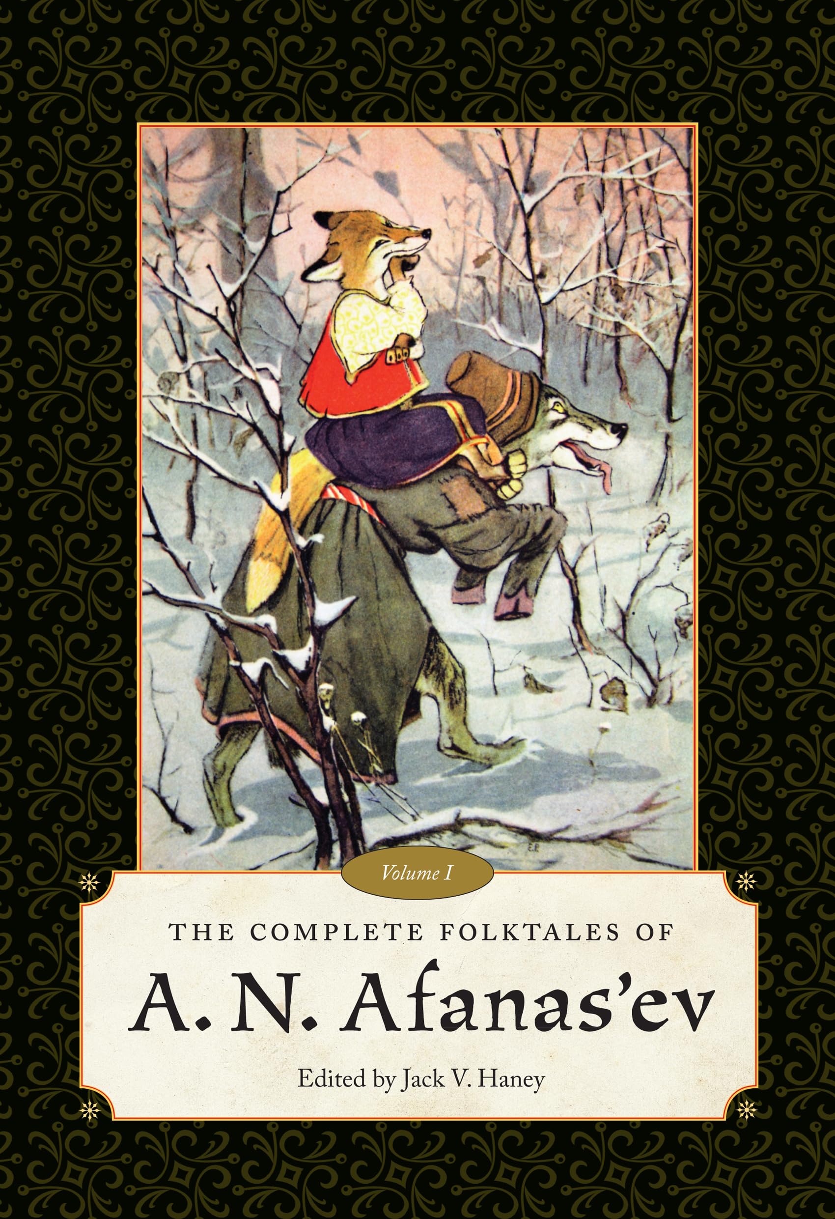 The Complete Folktales of A. N. Afanas'ev: Volume I Books