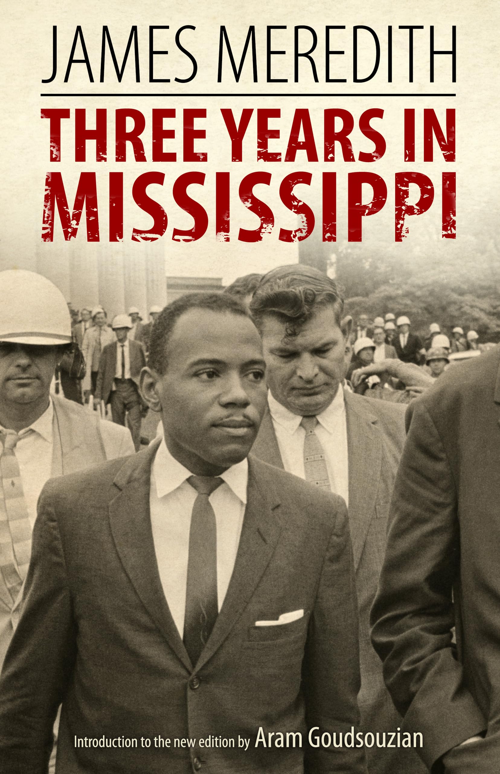 Three Years in Mississippi (Civil Rights in Mississippi) Social Sciences