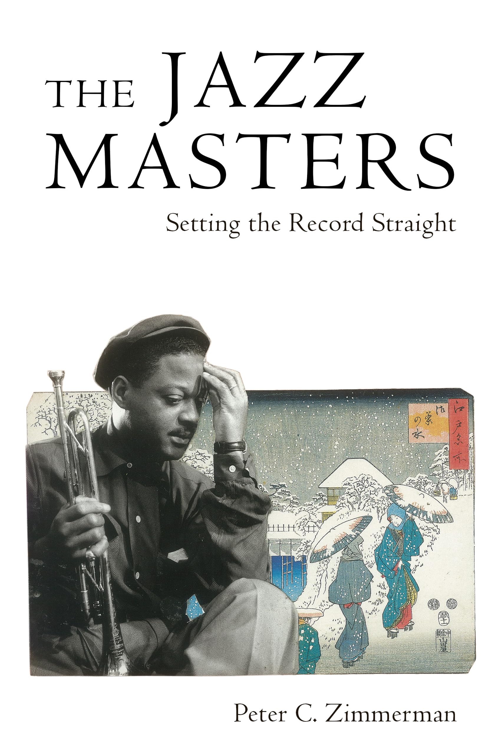 The Jazz Masters: Setting the Record Straight (American Made Music) Pop culture