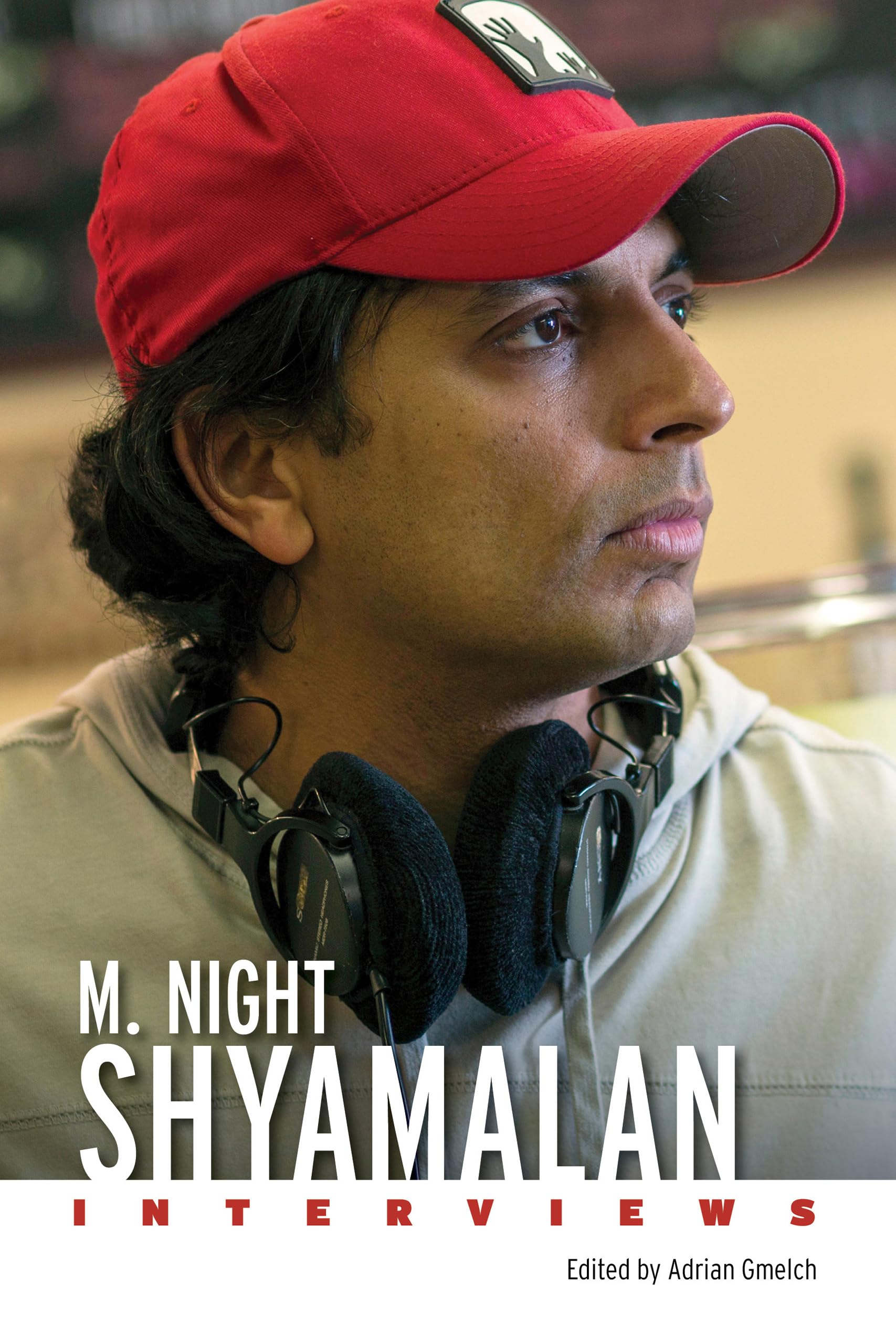 M. Night Shyamalan: Interviews (Conversations with Filmmakers Series) Social Sciences
