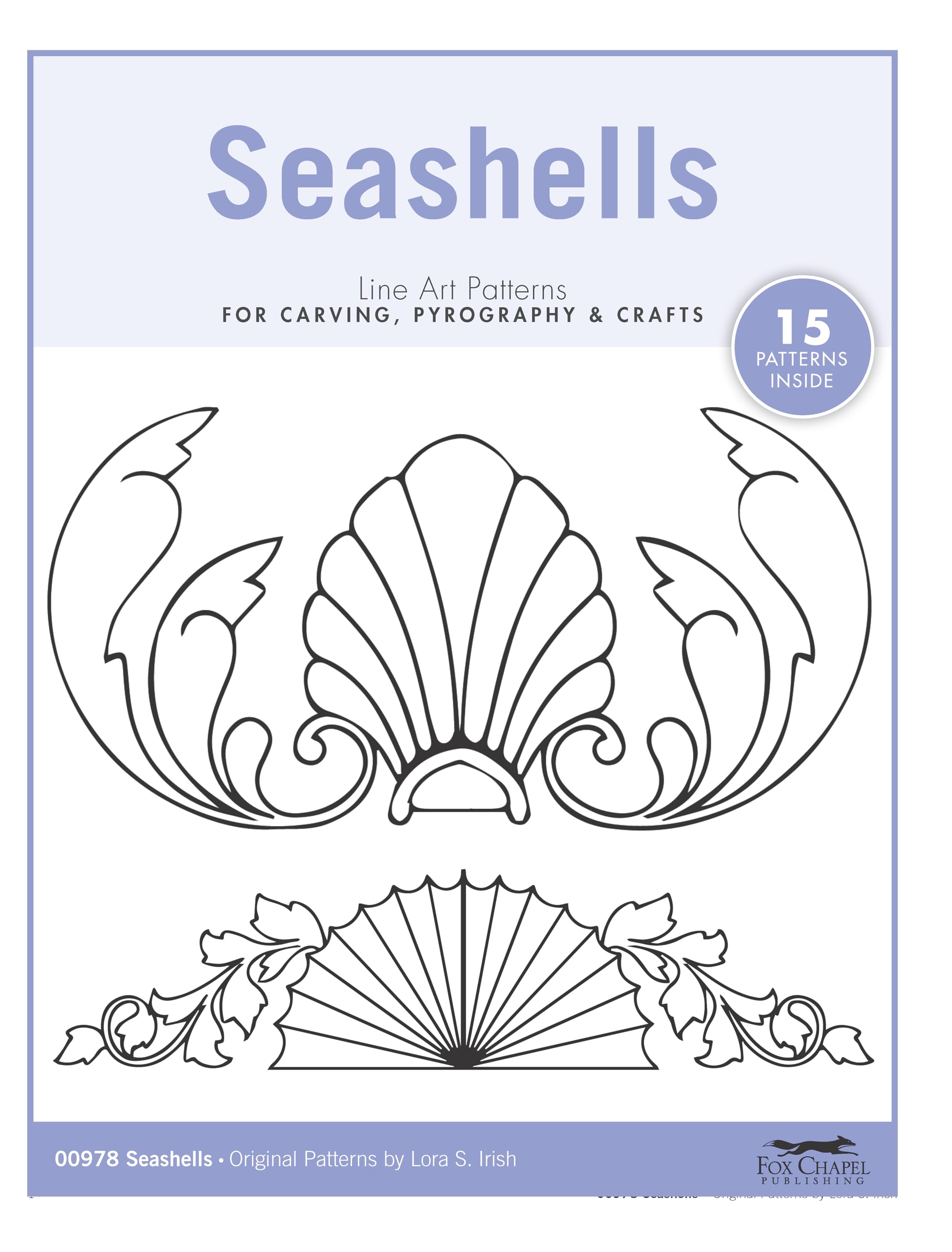 Seashells Line Art Patterns for Carving, Pyrography & Crafts (Fox Chapel Publishing) 15 Original Designs by Lora Irish with Scalloped, Fan-Shaped, Nature-Inspired Elements, and More Hobbies & Crafts