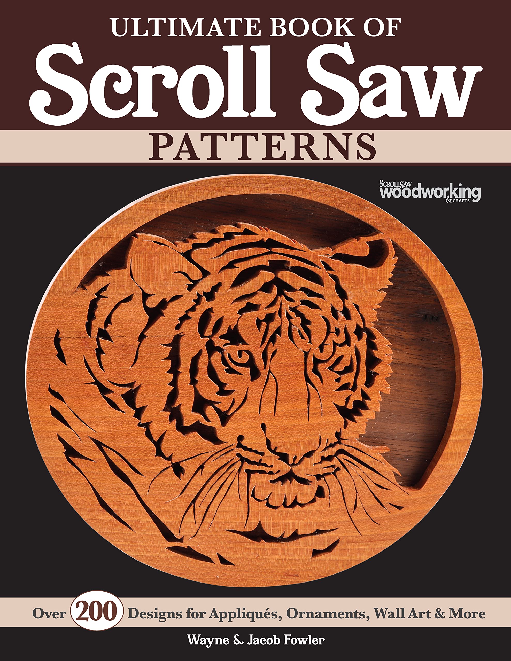 Ultimate Book of Scroll Saw Patterns: Over 200 Designs for Appliques, Ornaments, Wall Art & More Hobbies & Crafts