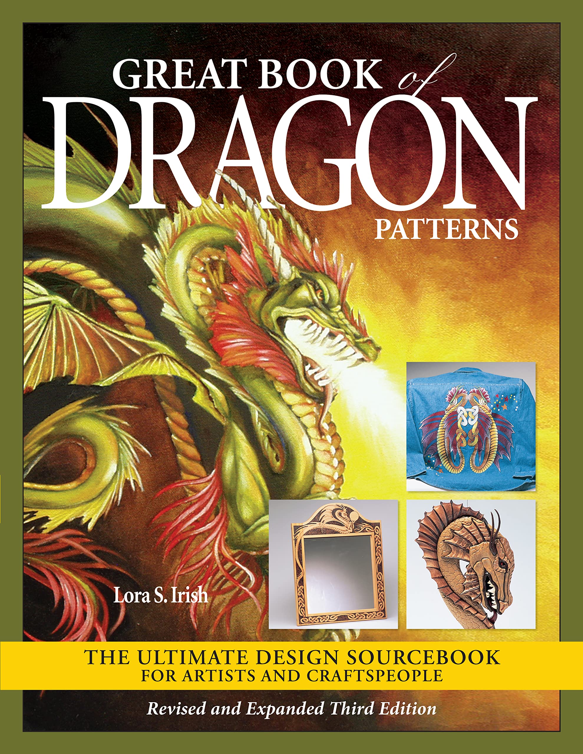 Great Book of Dragon Patterns, Revised and Expanded Third Edition: The Ultimate Design Sourcebook for Artists and Craftspeople Film, Art & Culture