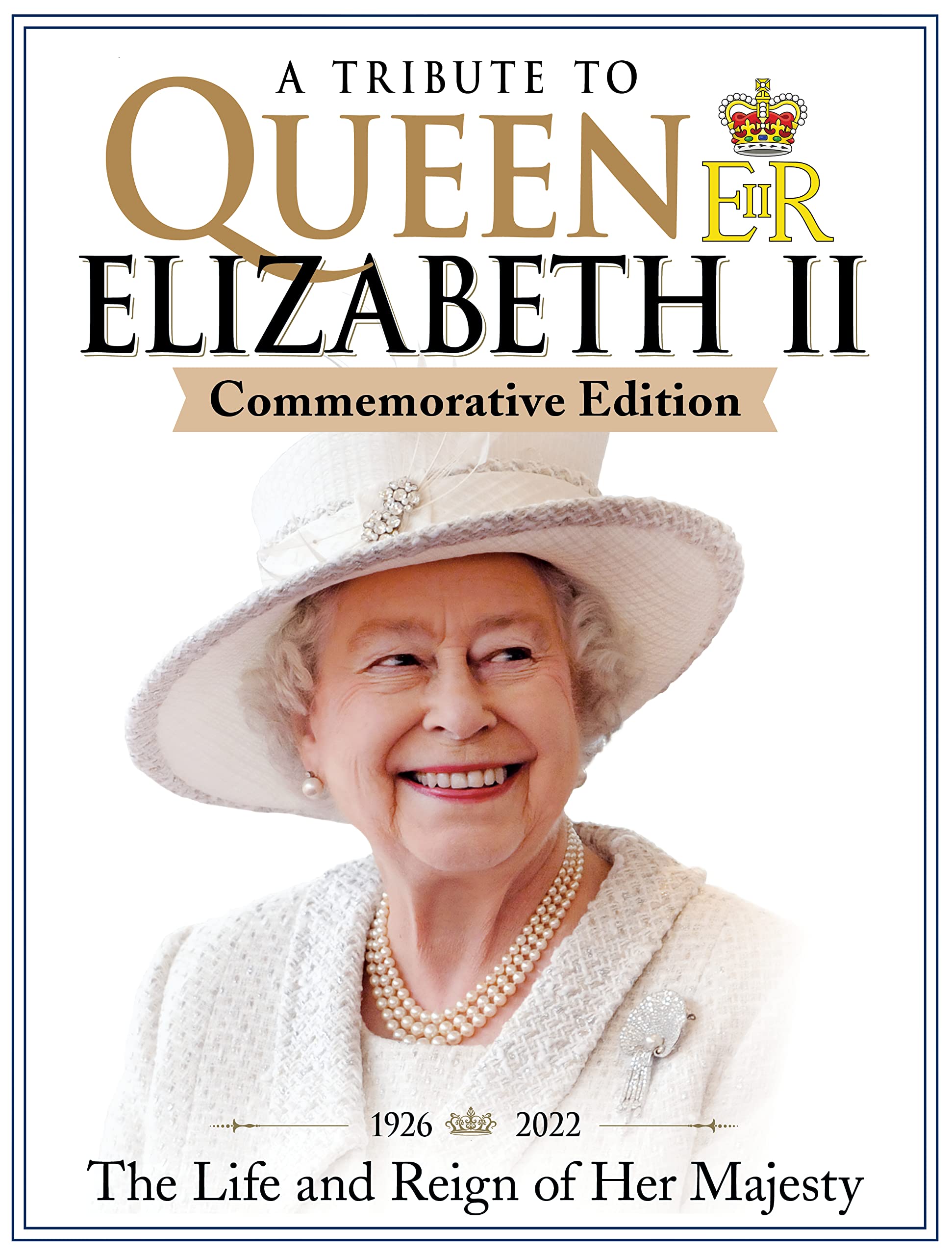 A Tribute to Queen Elizabeth II: 1926-2022: the Life and Reign of Her Majesty (Visual History) Biographies & Memoirs