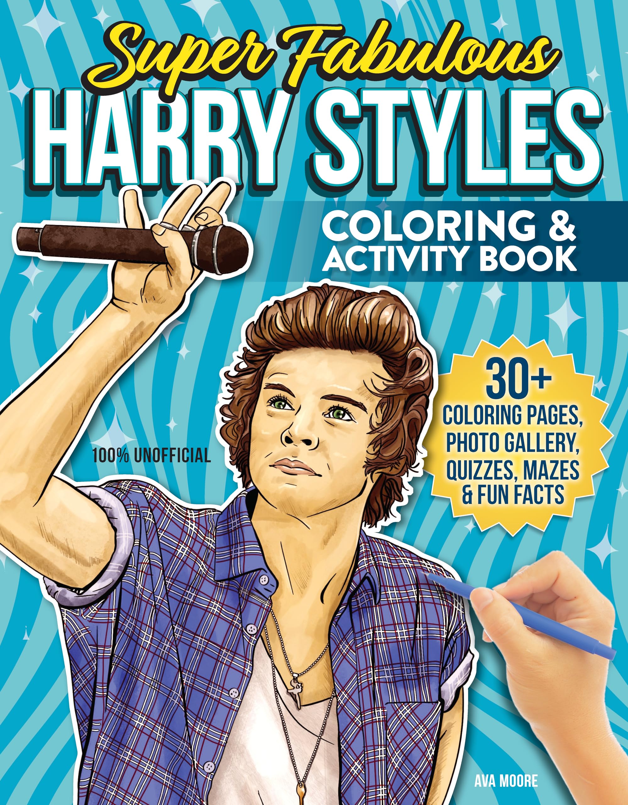 Super Fabulous Harry Styles Coloring & Activity Book: 30+ Coloring Pages, Photo Gallery, Word Searches, Quizzes & Fun Facts Arts & Music