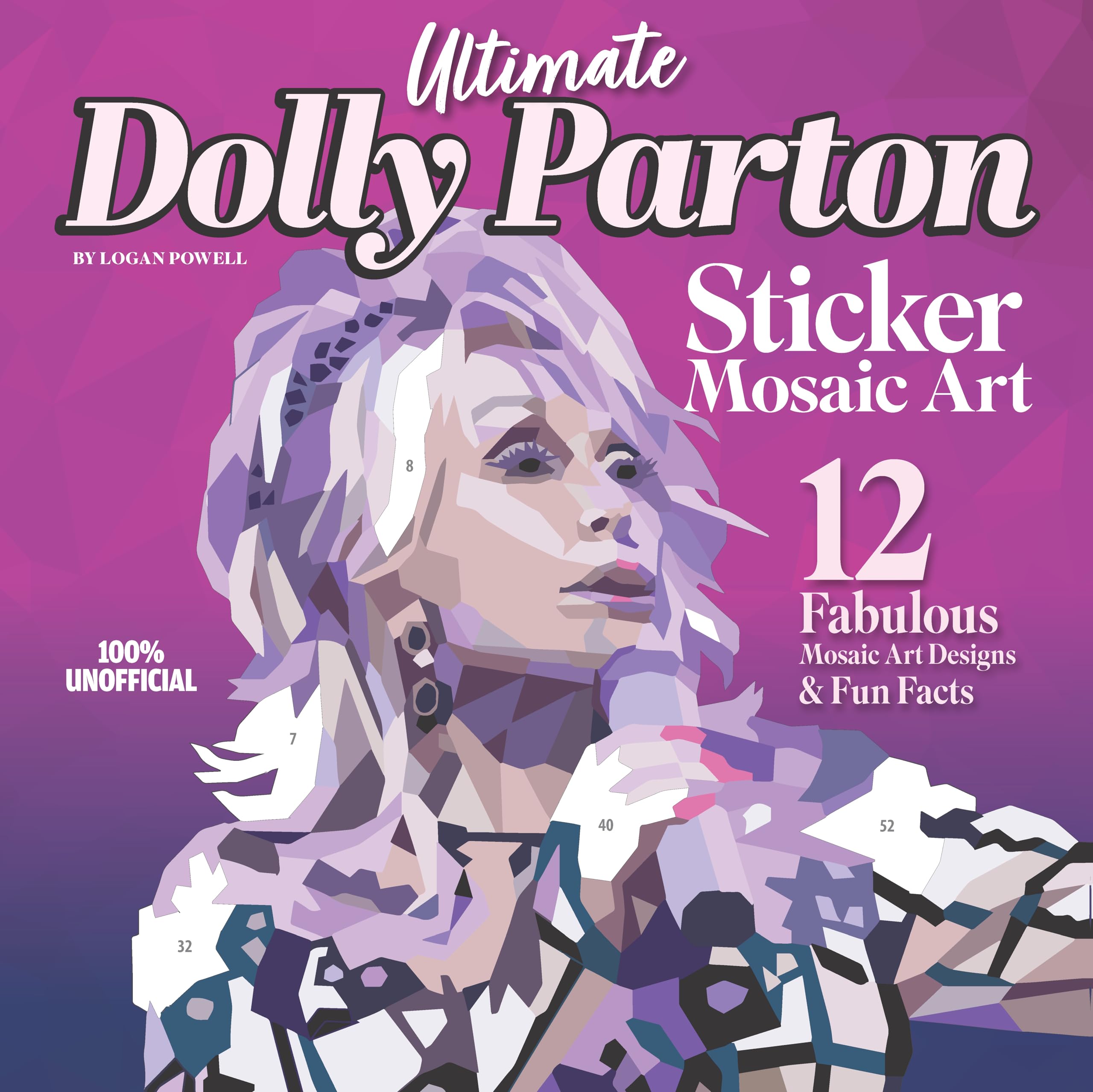 Ultimate Dolly Parton Sticker Mosaic Art: 12 Fabulous Mosaic Art Designs & Fun Facts Social Sciences