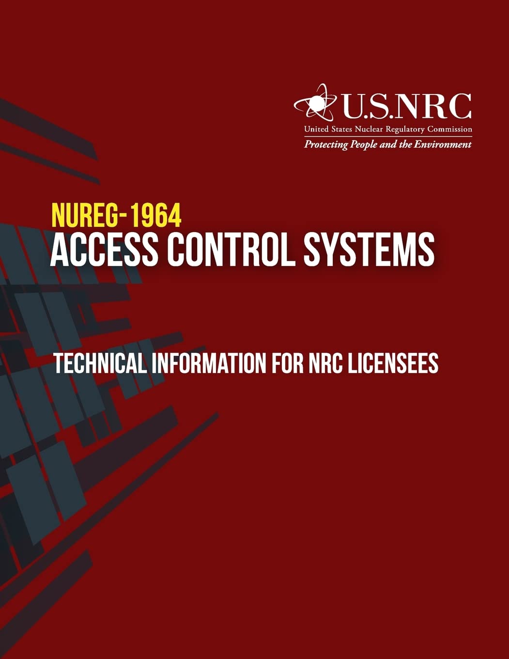 Access Control Systems: Technical Information for NRC Licensees Natural Sciences