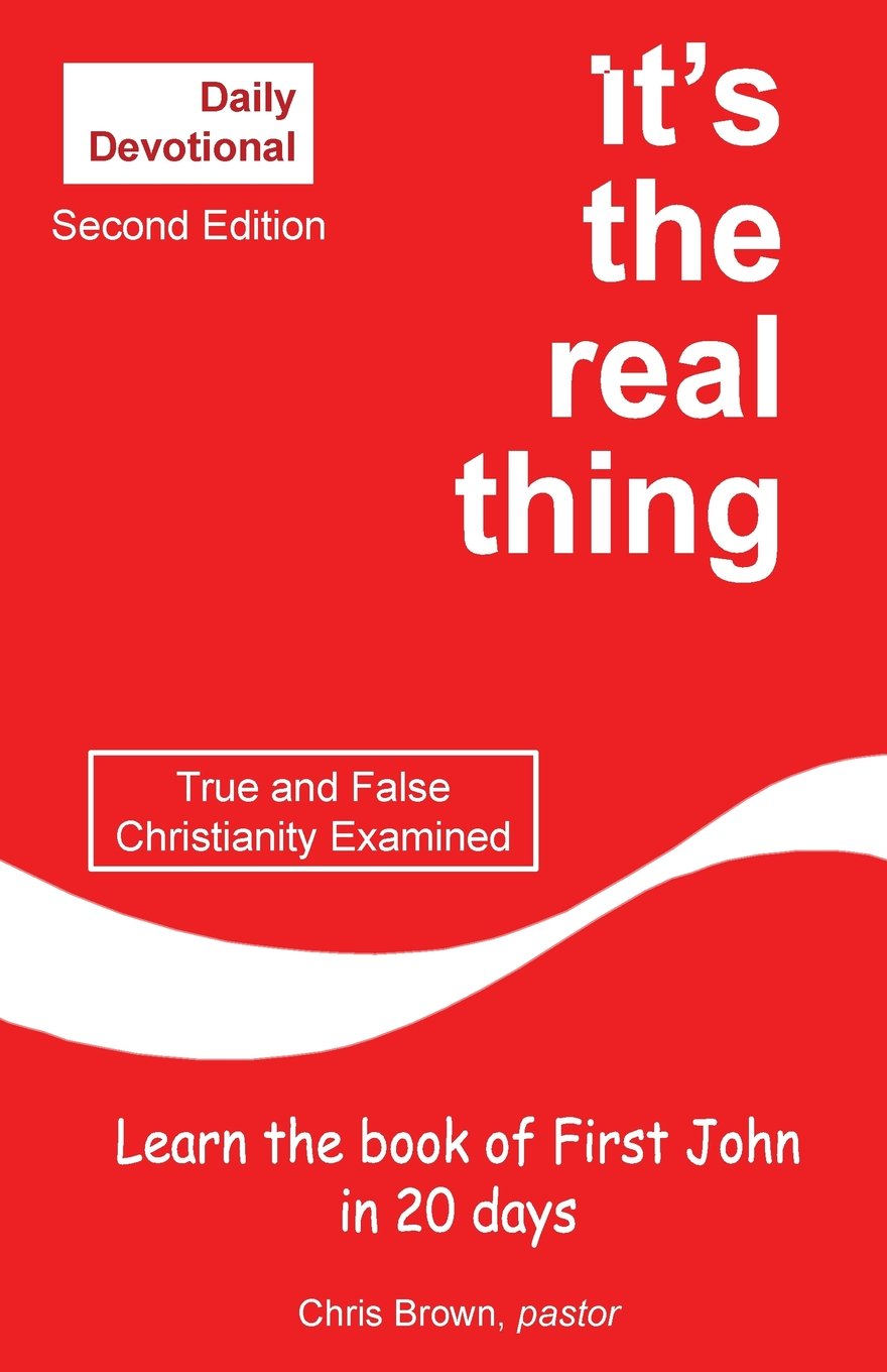 it's the real thing: Learn the Book of 1 John in 15 Days (Daily Devotional, Band 2) Religion & Esotericism