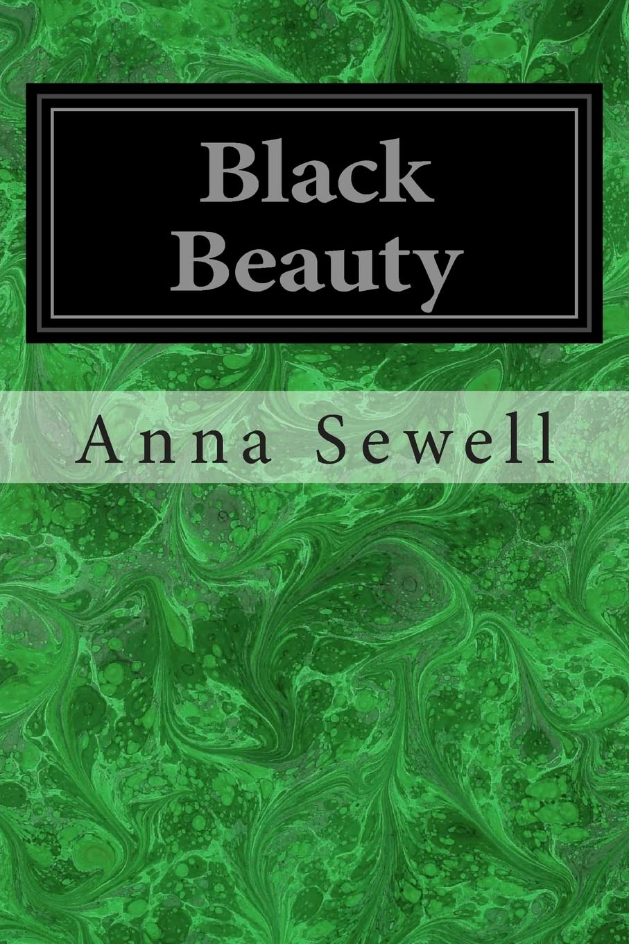Black Beauty: The Autobiography of a Horse Classics